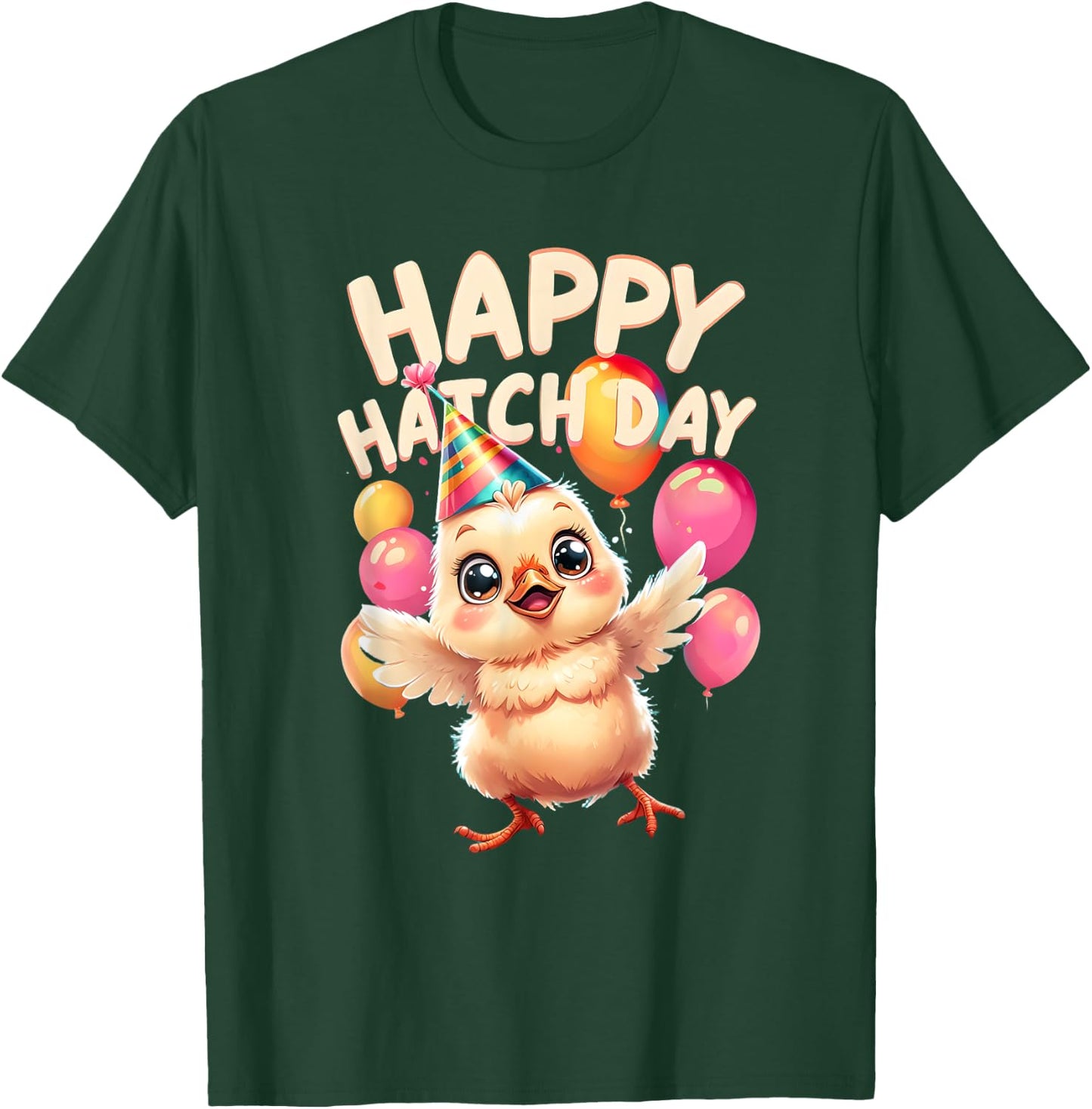 Happy Hatch Day Baby Chicken B-Day Happy Birthday T-Shirt - T-Shirt | Forest