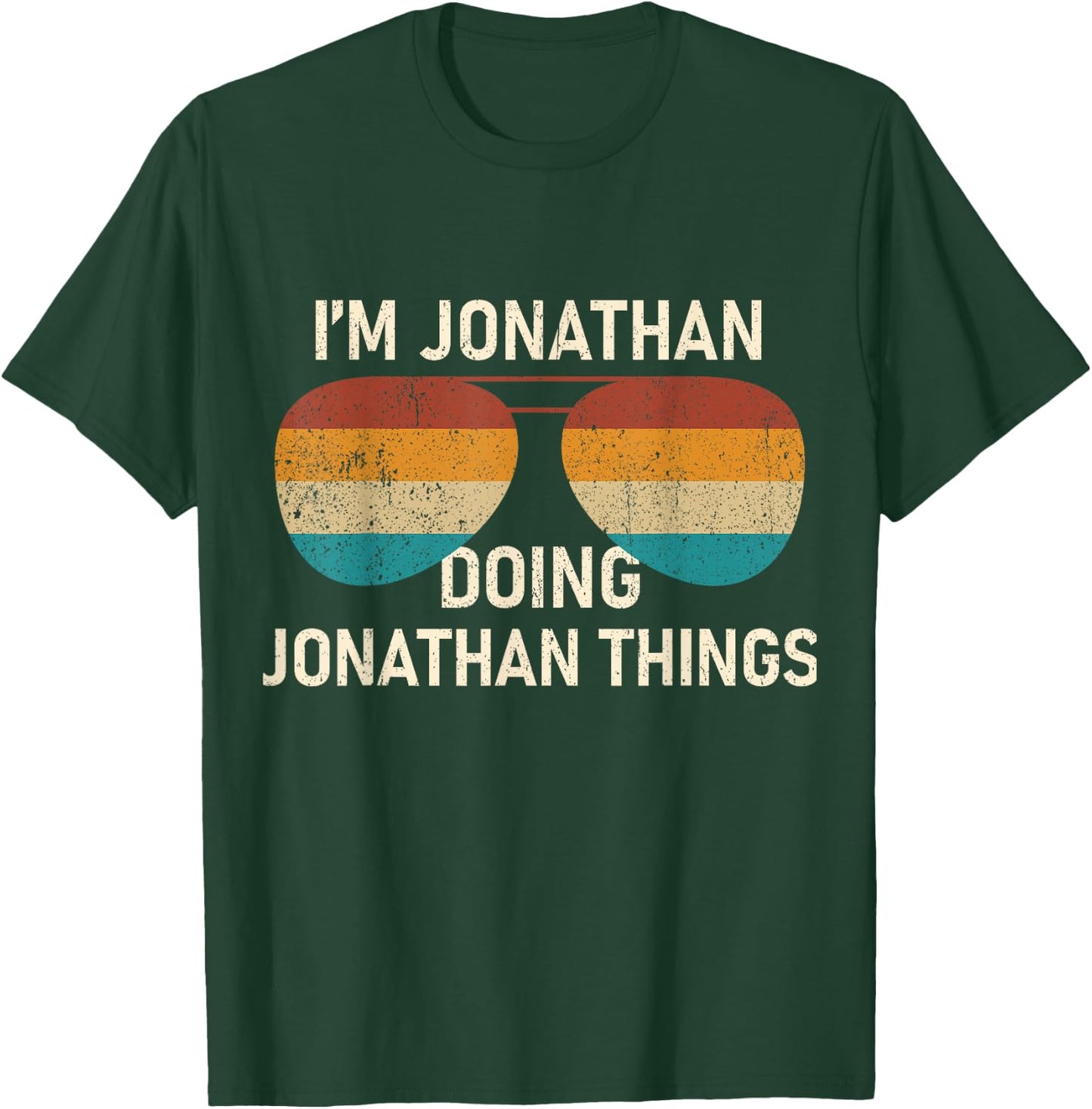 I'm Jonathan Doing Jonathan Things Retro Sunglass T-Shirt - T-Shirt | Forest
