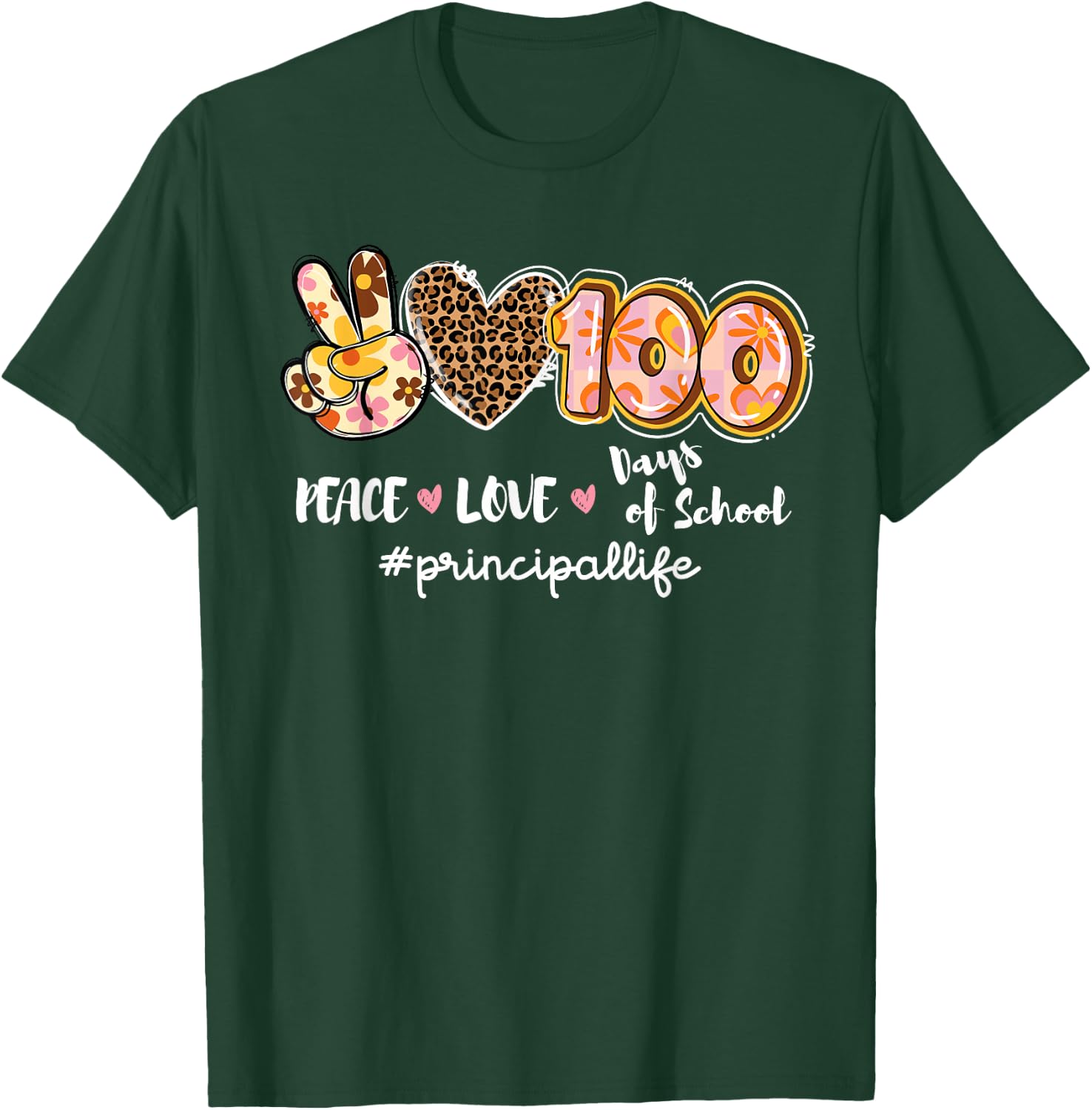 Peace Love 100 Days Of School Leopard Principal Life T-Shirt - T-Shirt | Forest