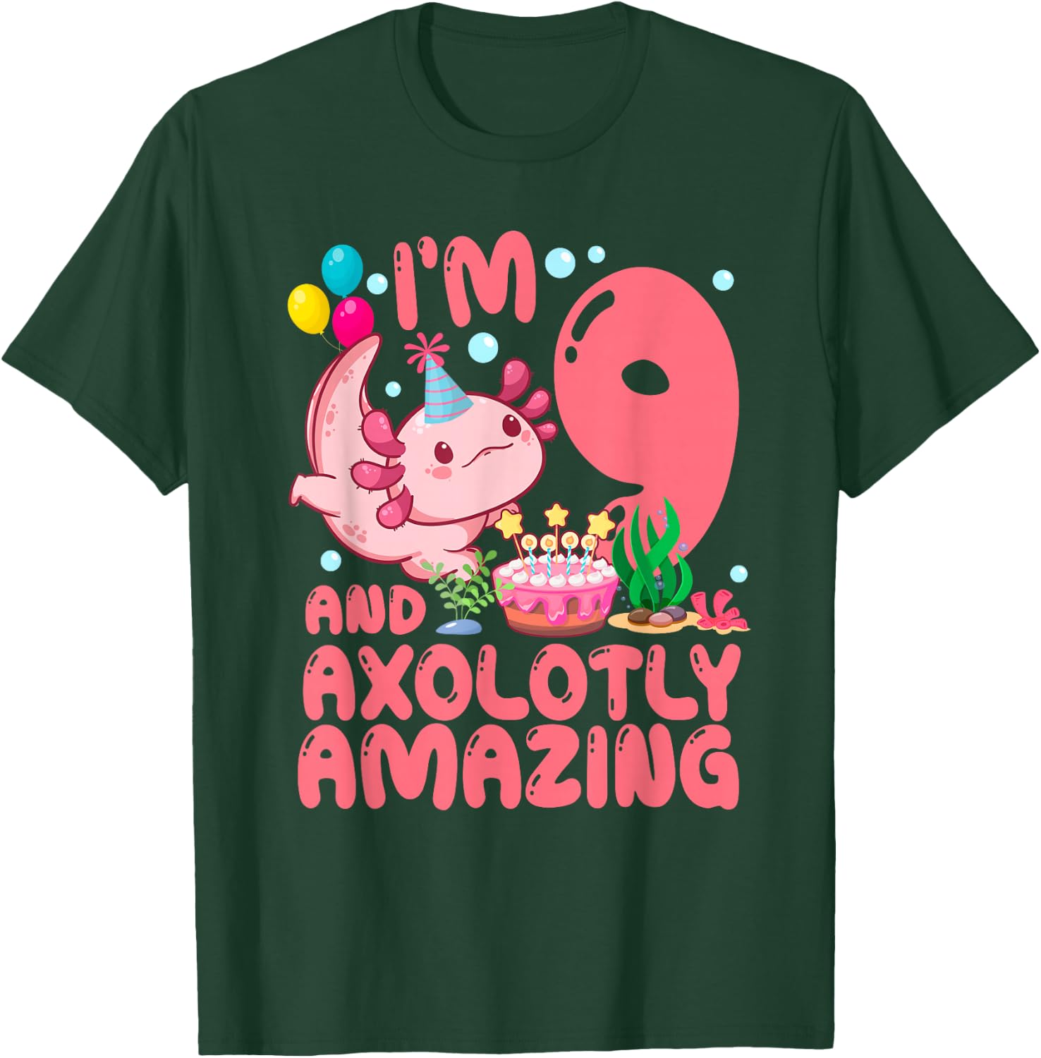 I'm 9 And Axolotly Amazing 9th Birthday Axolotl Party T-Shirt - T-Shirt | Forest