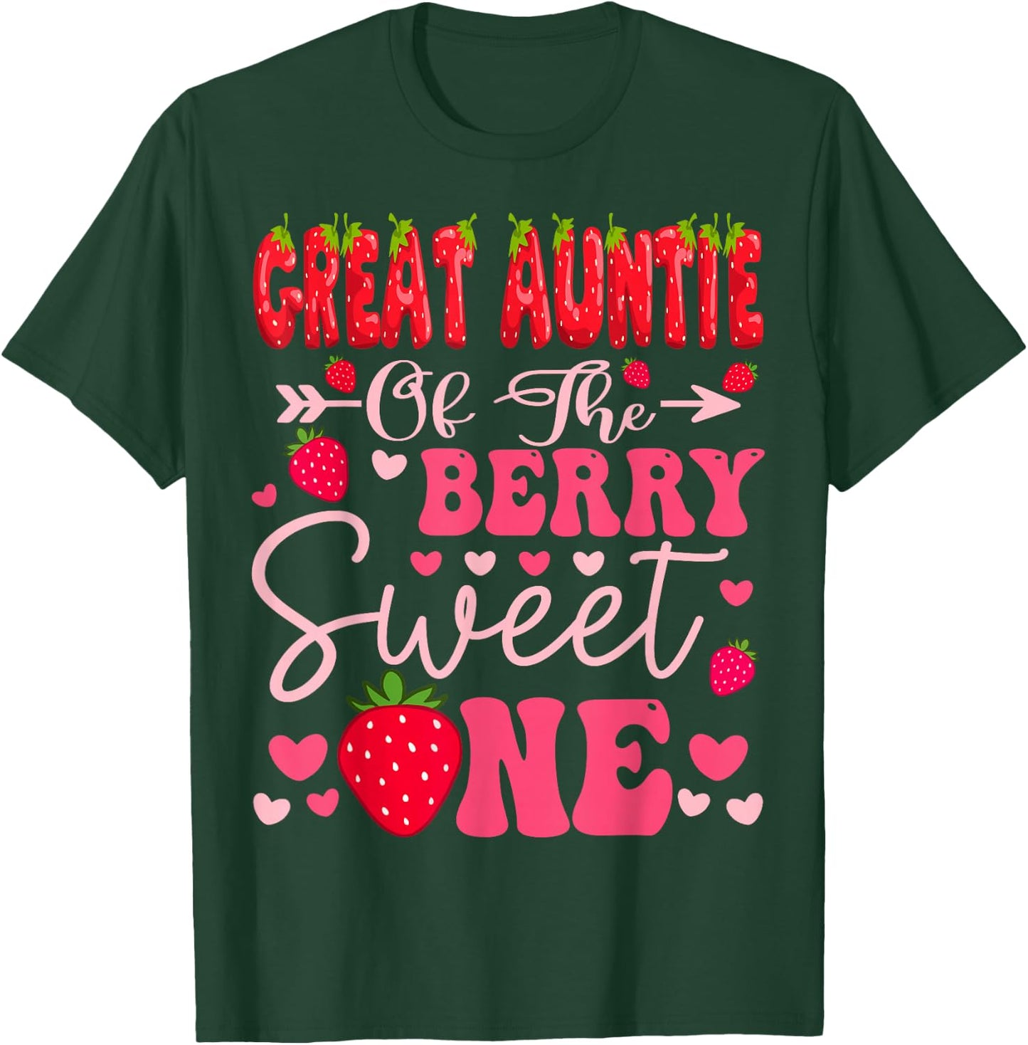 Great Auntie Of The Berry Sweet One Strawberry 1St Birthday T-Shirt - T-Shirt | Forest