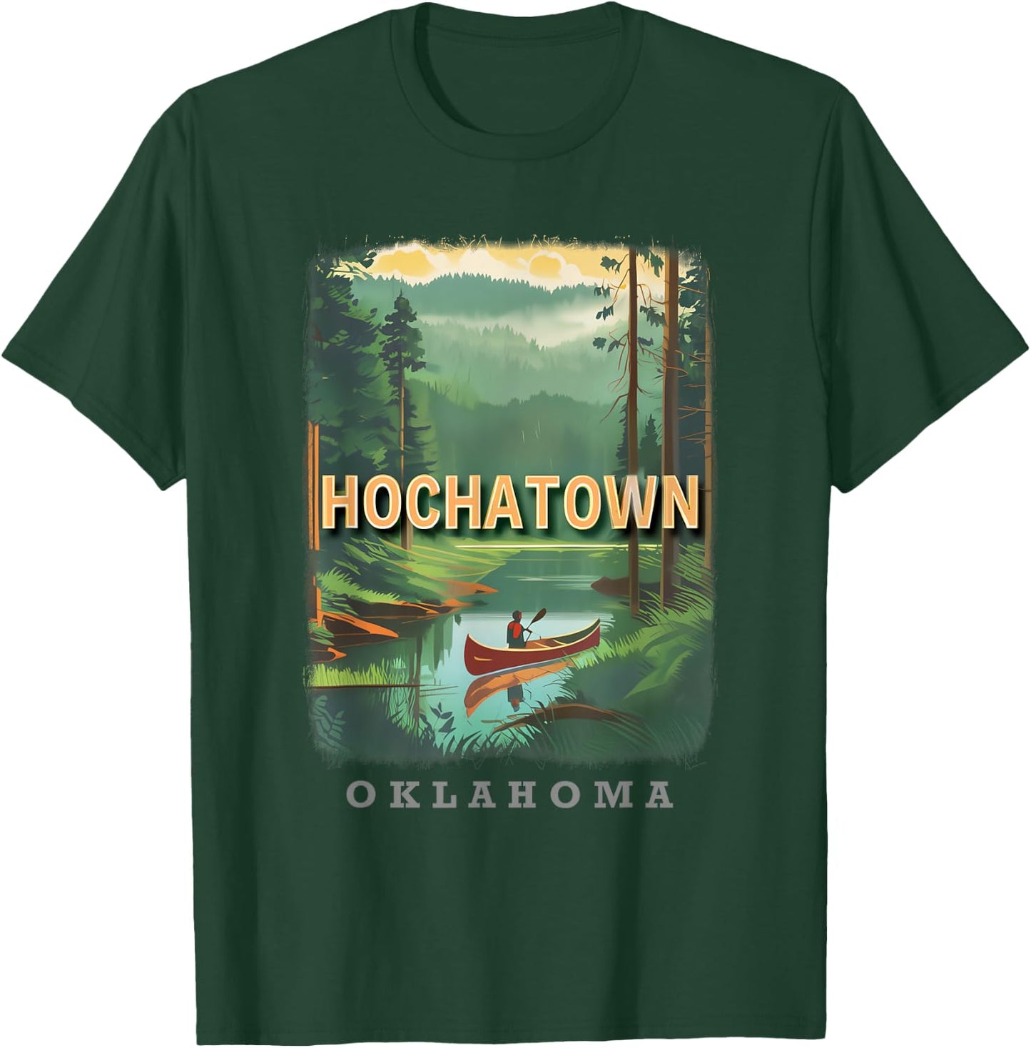 Hochatown Oklahoma OK Serene Beavers Bend SD277 T-Shirt - T-Shirt | Forest