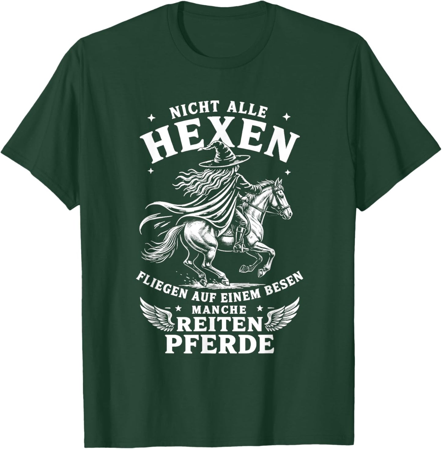 Nicht alle hexen fliegen auf einem Besen Manche reiten T-Shirt - T-Shirt | Forest