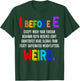 I Before E Cool English Teacher Weird Grammar Exceptions T-Shirt - T-Shirt | Forest