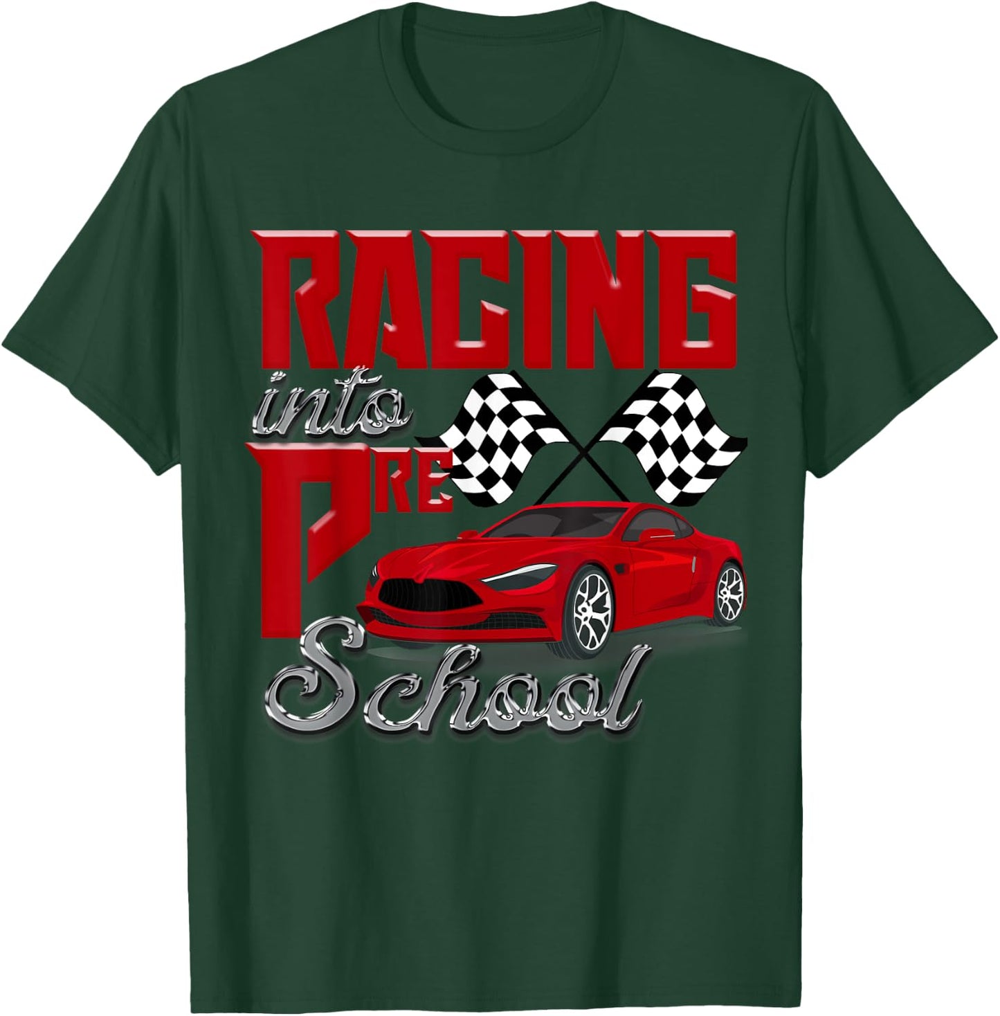 Racing Into Preschool Race Car School Kids Checker Flag Boys T-Shirt - T-Shirt | Forest