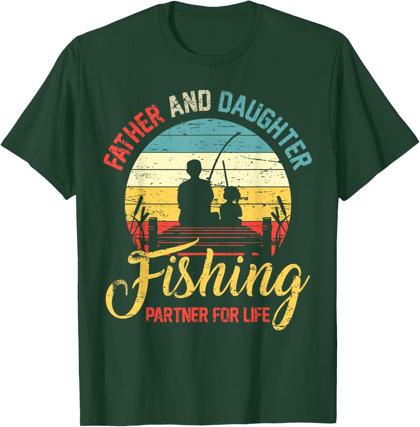 Father Daughter Fishing Partner for Life Retro Matching Dad T-Shirt - T-Shirt | Forest