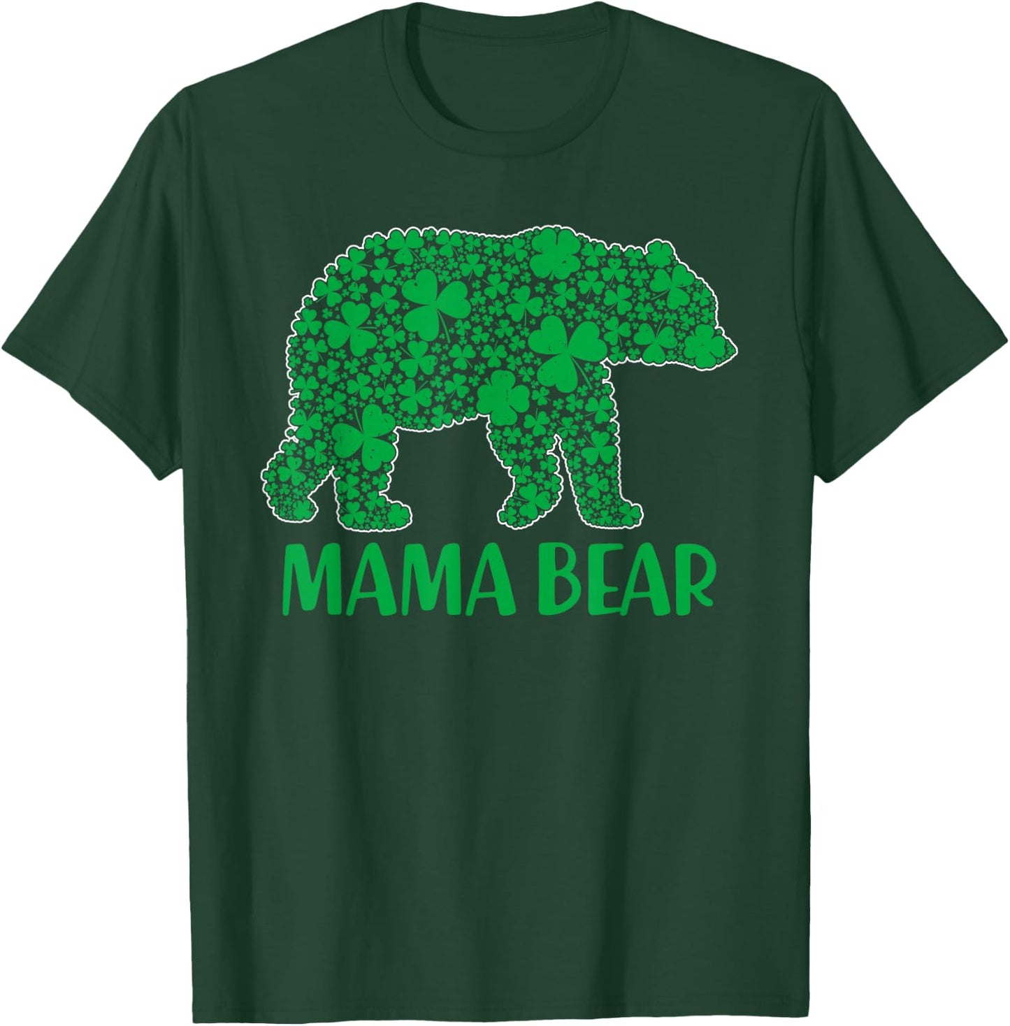 Funny Green Shamrock Mama Bear St Patricks Day T-Shirt - T-Shirt | Forest