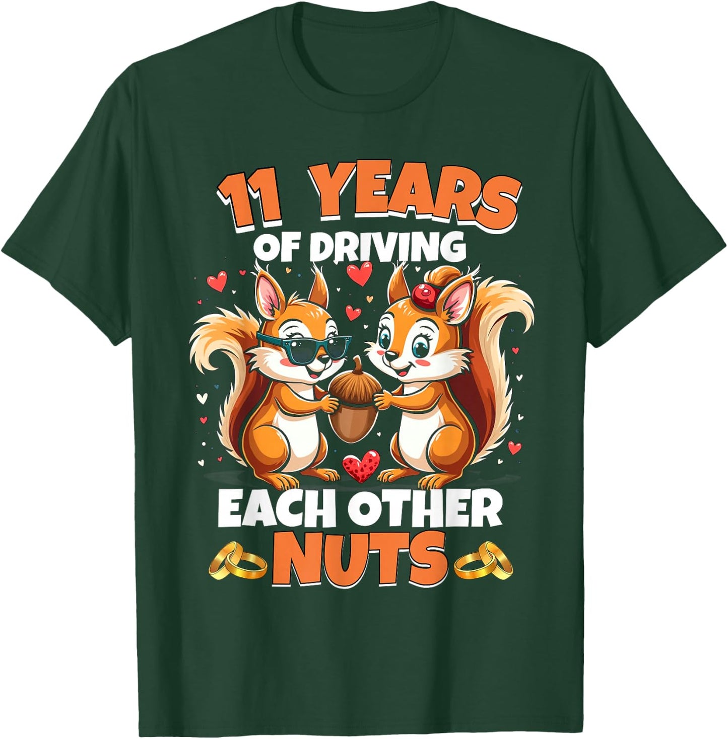 11th Wedding Anniversary 11 Years Of Driving Each Other Nuts T-Shirt - T-Shirt | Forest