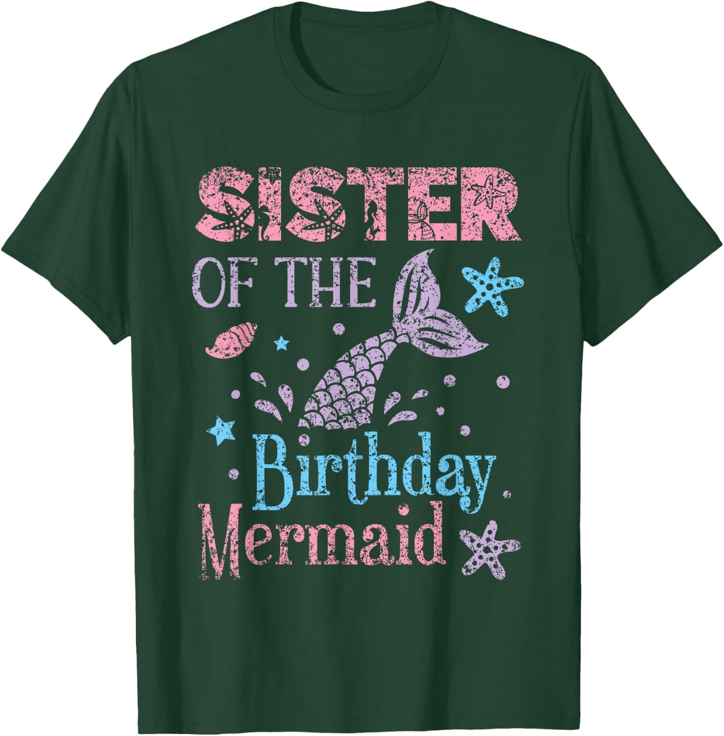 Sister The Birthday Mermaid Party Mermaid T-Shirt - T-Shirt | Forest