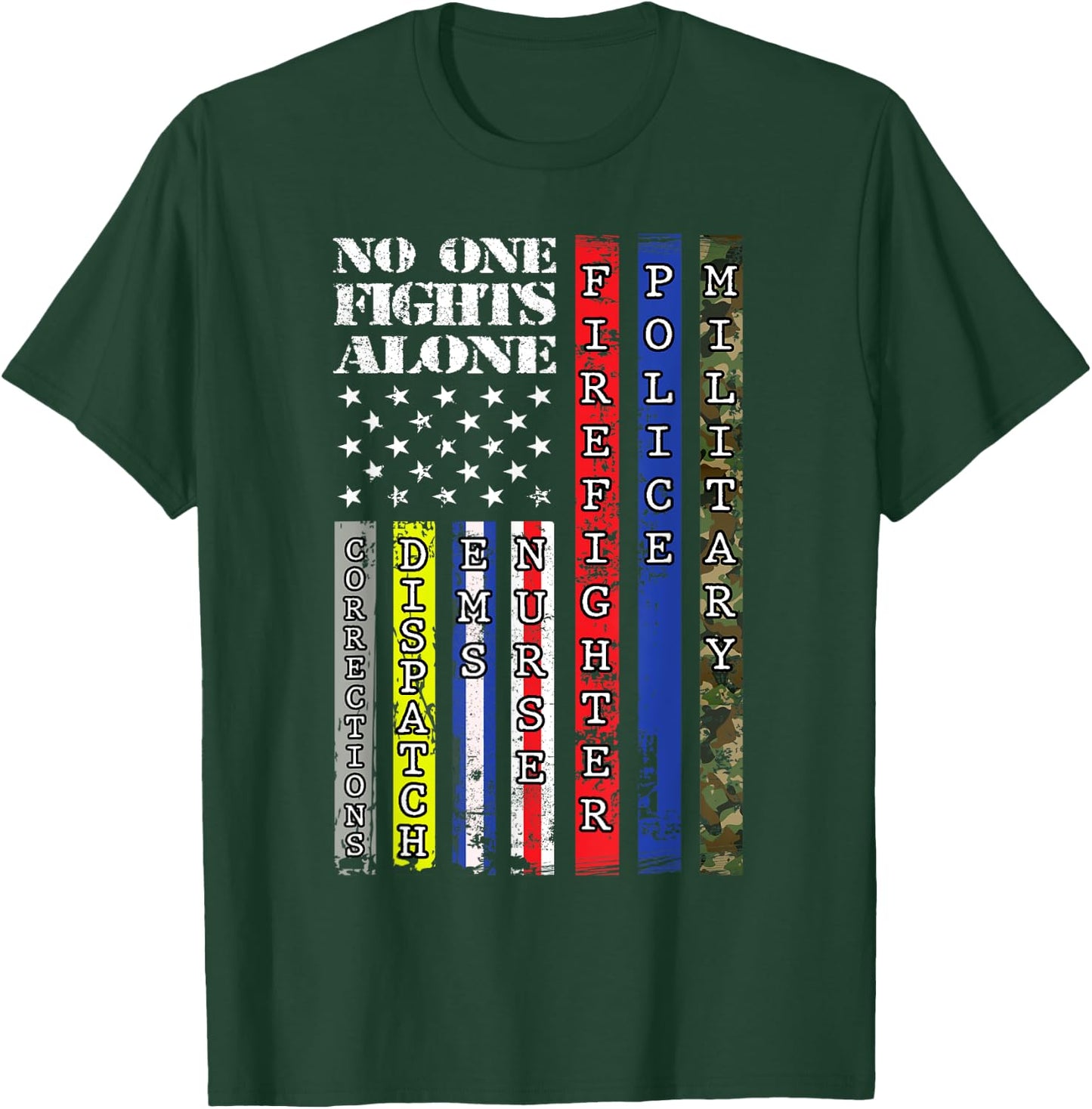 No One Military Fights Alone Patriotic USA Flag 4th of July Women Kids Men T-Shirt - T-Shirt | Forest