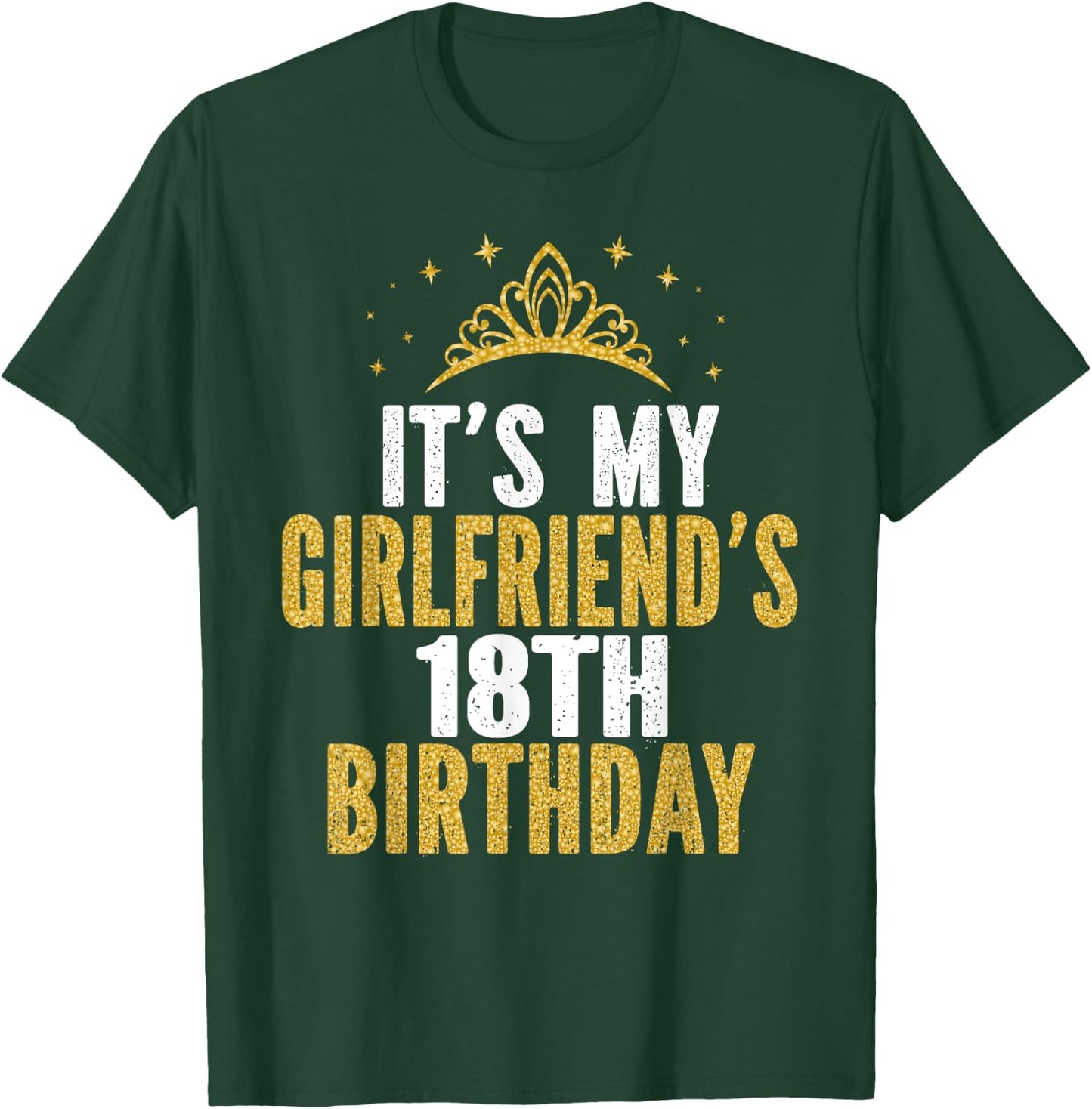 It's My Girlfriend's 18th Birthday 18 Years Old Girl T-Shirt - T-Shirt | Forest