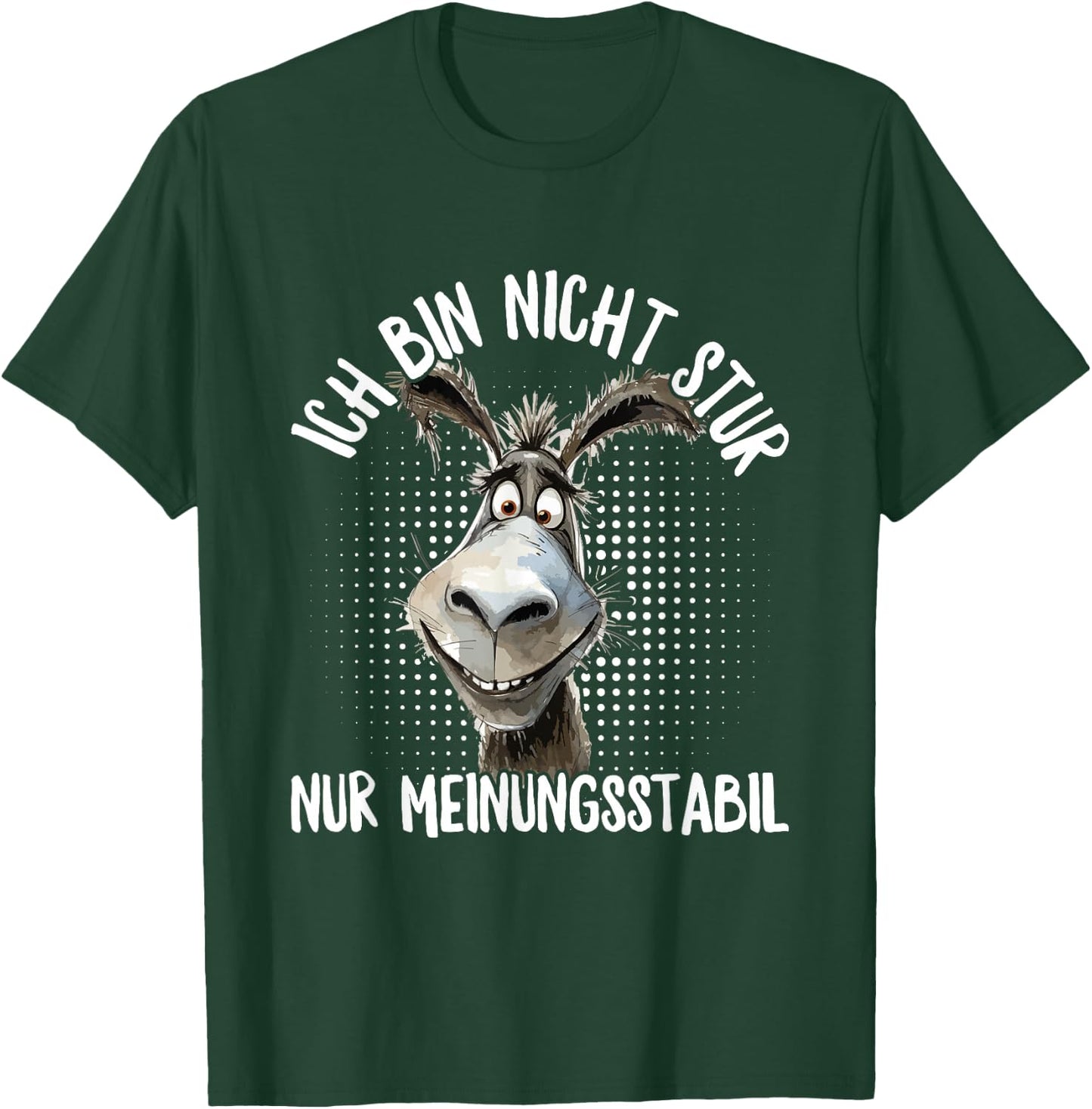 with German Text "Ich Bin Nicht Stur Nur Meinungsstabil Donkey", black T-Shirt - T-Shirt | Forest