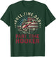 Fishing-Shirt Full Time Dad Part Time Hooker Funny Bass Dad T-Shirt - T-Shirt | Forest