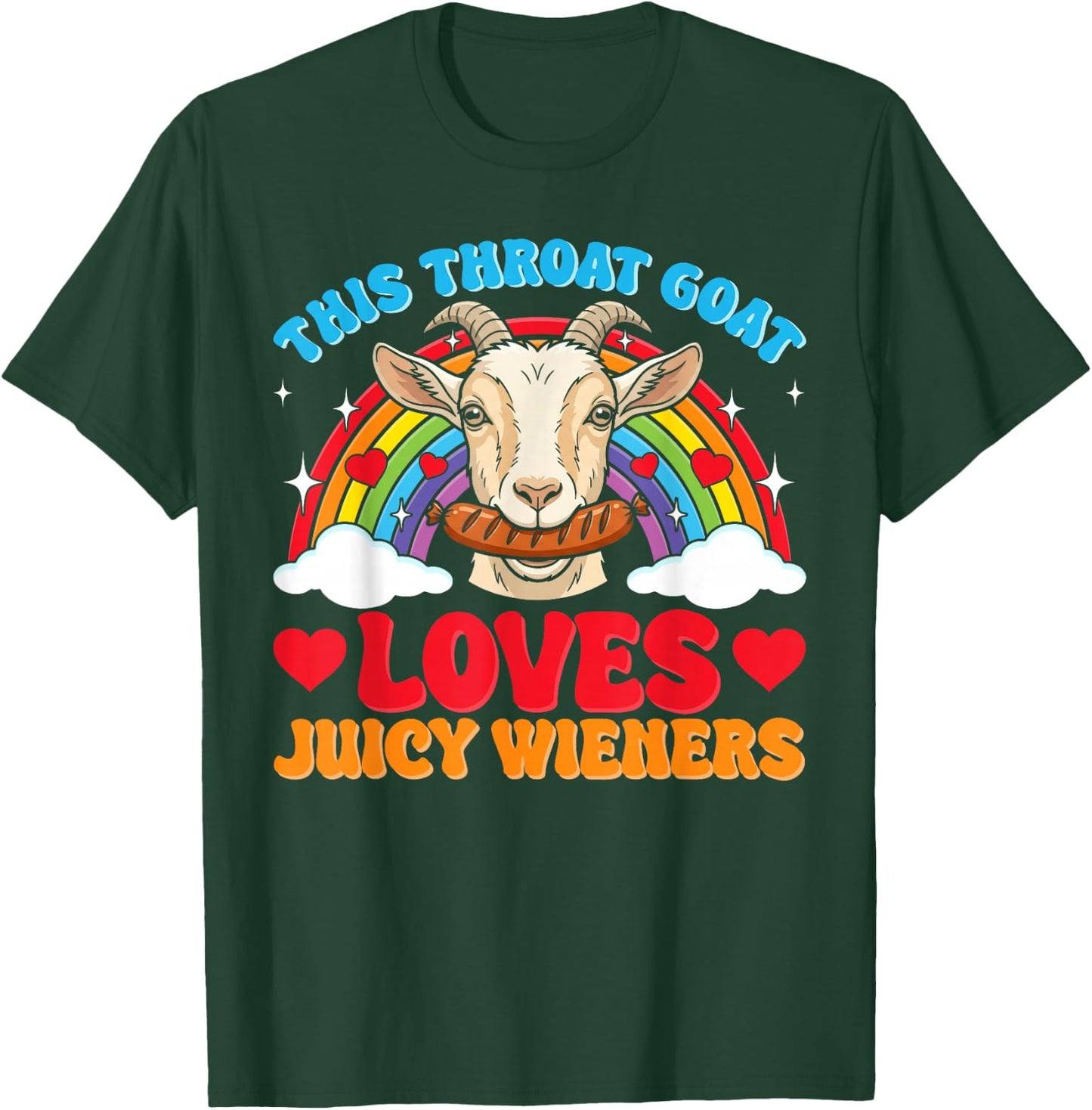 Inappropriate Funny Goat Swallows Juicy Wieners Adult Humor T-Shirt - T-Shirt | Forest