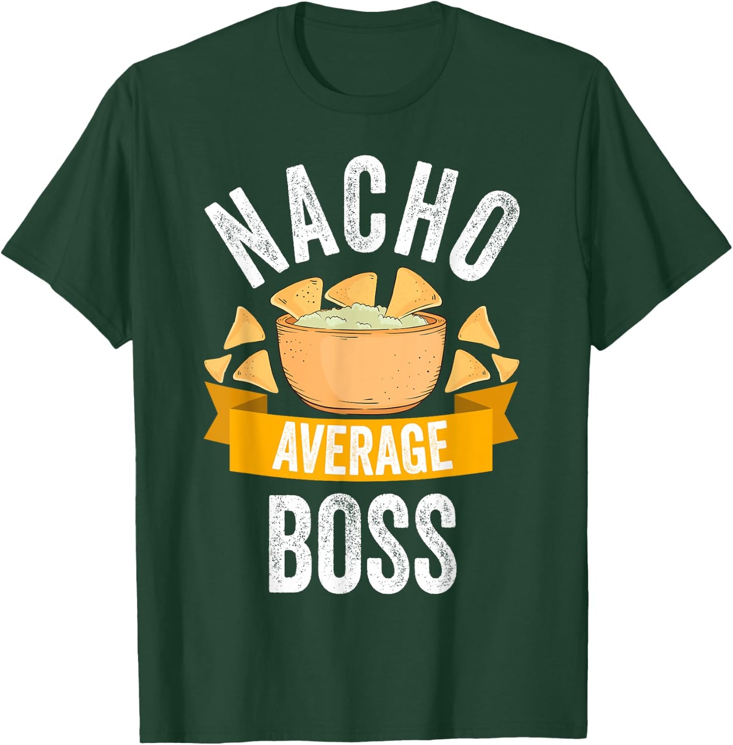 Nacho Average Boss Shirt Matching Family Cinco De Mayo T-Shirt - T-Shirt | Forest