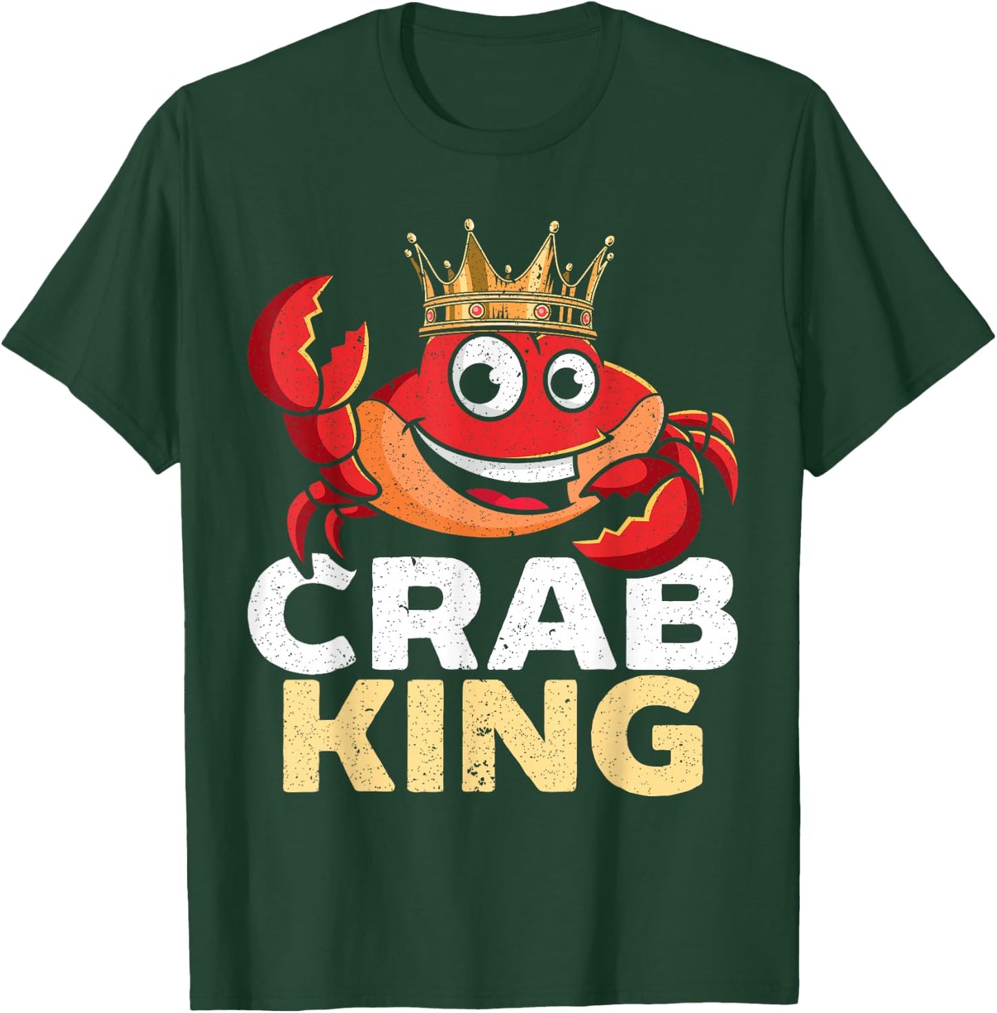Crab King Crab Lover Crabulous Crabby Crab Whisperer T-Shirt - T-Shirt | Forest