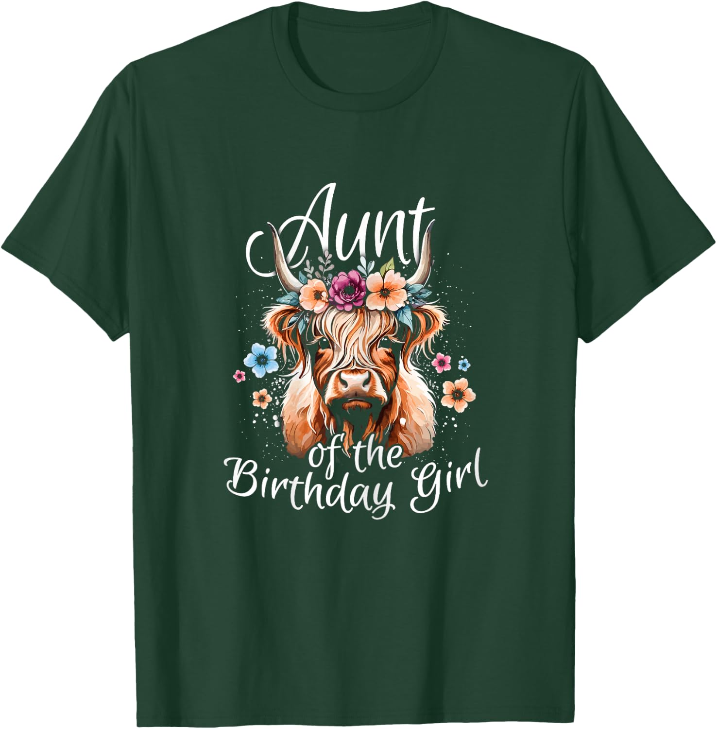 Aunt Of The Birthday Girl Highland Cow T-Shirt - T-Shirt | Forest