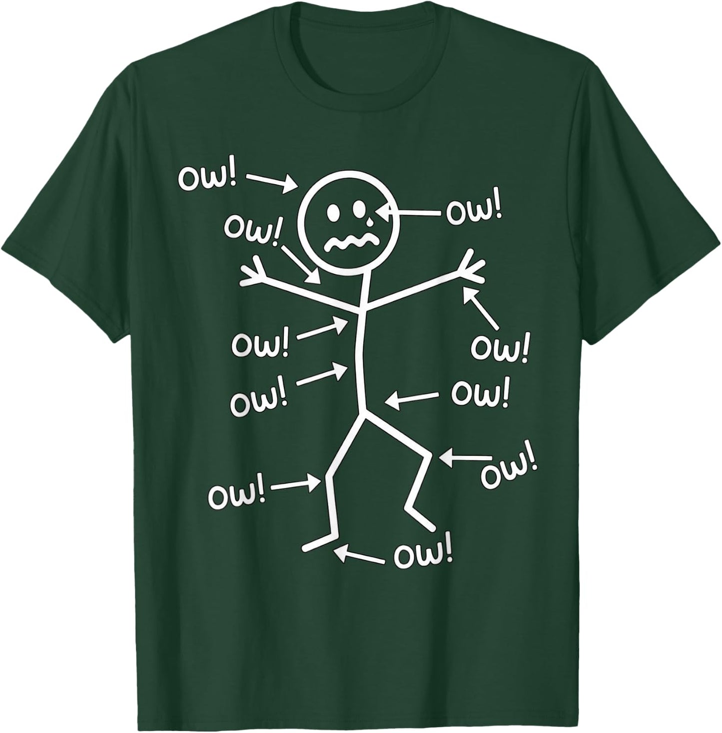 Ow Ow Ow Funny Chronic Pain Awareness Comedy Stick Character T-Shirt - T-Shirt | Forest
