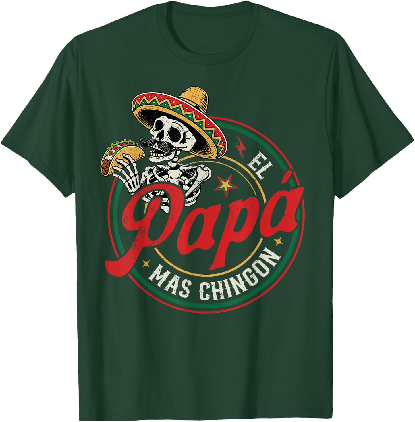 Father's Day El Papa Mas Chingon Funny Mexican Dad Spanish T-Shirt - T-Shirt | Forest