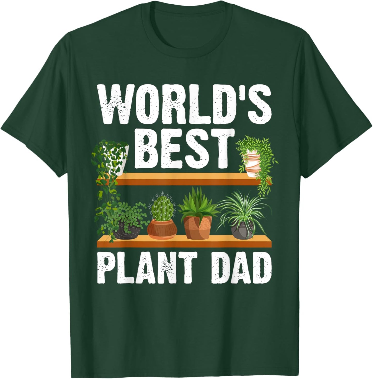 Funny Plant Dad Art Dad Garden Gardener Plant Lovers T-Shirt - T-Shirt | Forest