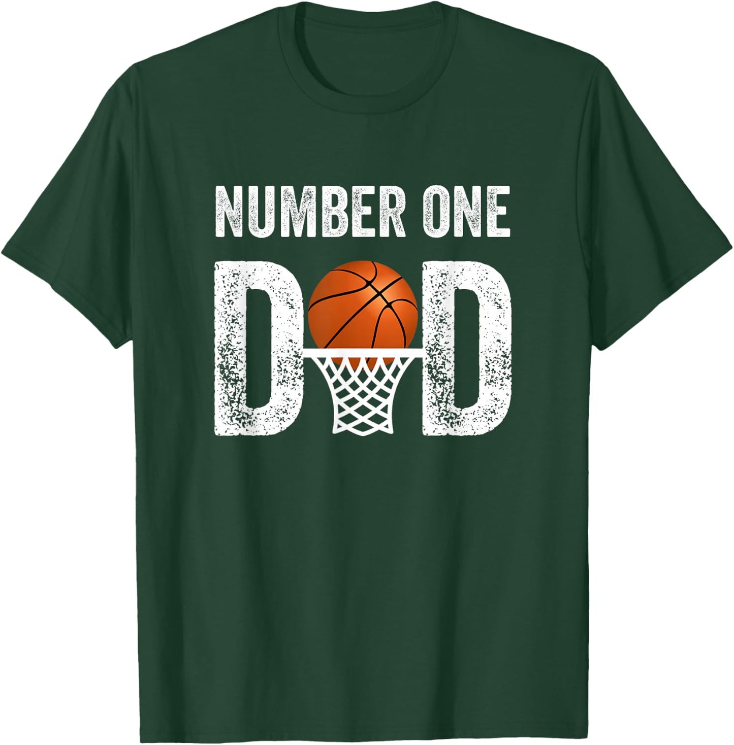 Number One Basketball Dad Fathers Day Men Best Daddy Ever T-Shirt - T-Shirt | Forest
