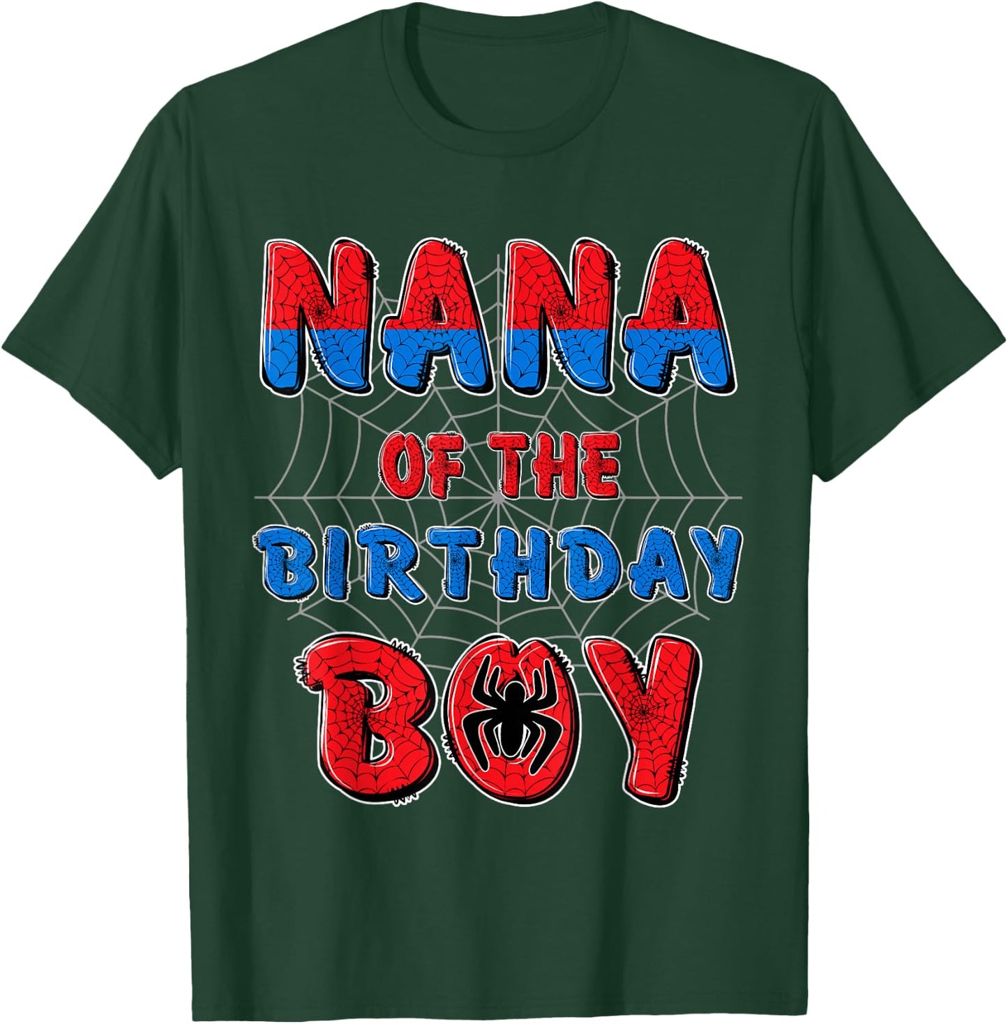 Nana of the Birthday Boy Matching Family Spider Web Party T-Shirt - T-Shirt | Forest