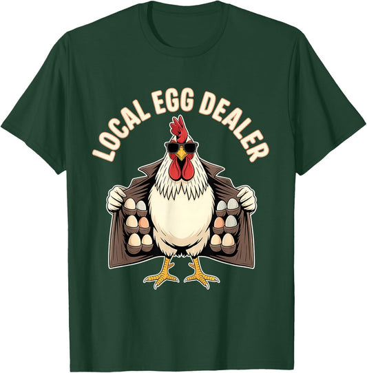 Local Egg Dealer Rooster Farmer Chicken T-Shirt - T-Shirt | Forest
