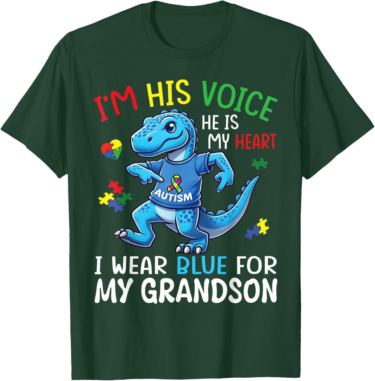 Dino I’m His Voice He’s My Heart I Wear Blue For My Grandson T-Shirt - T-Shirt | Forest