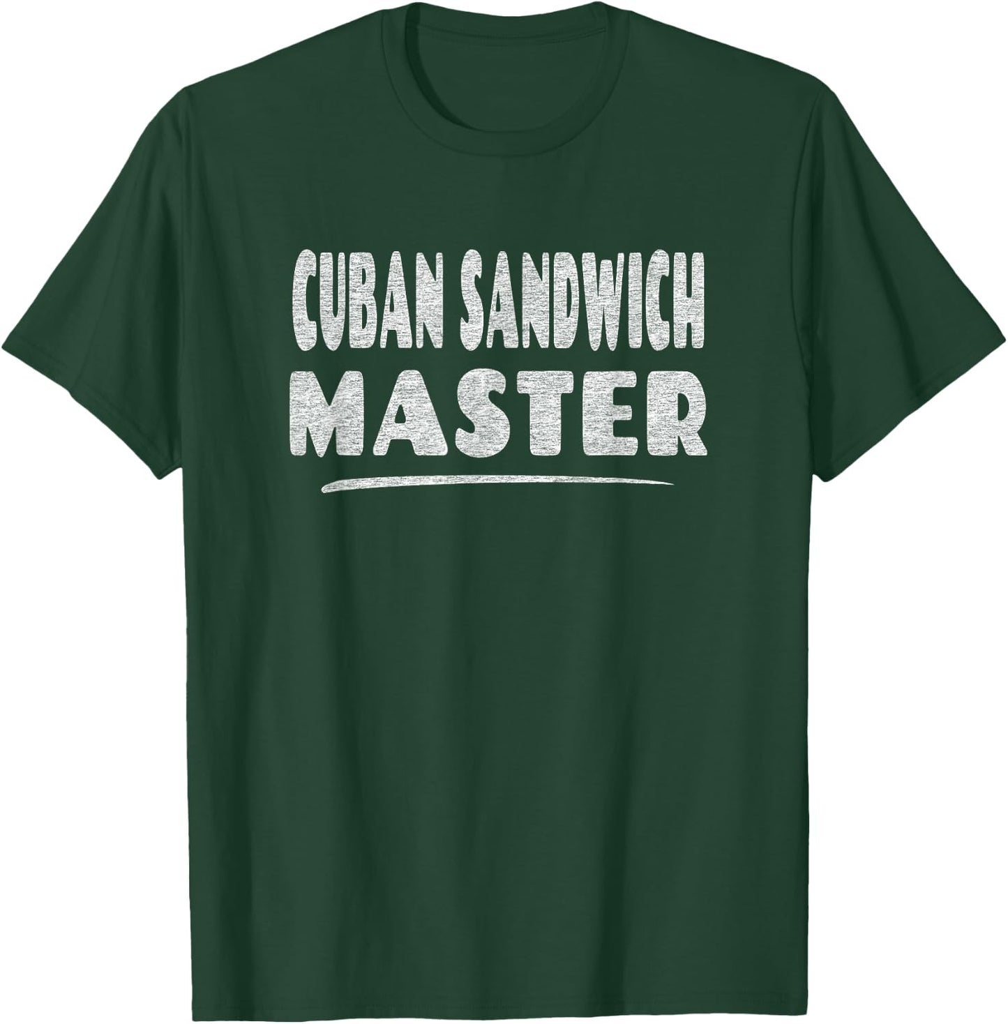 Cuban Sandwich Master T-Shirt - T-Shirt | Forest