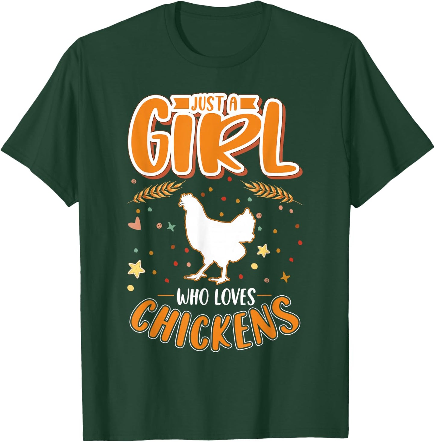 Just a girl who loves Chickens Girl Farmer T-Shirt - T-Shirt | Forest