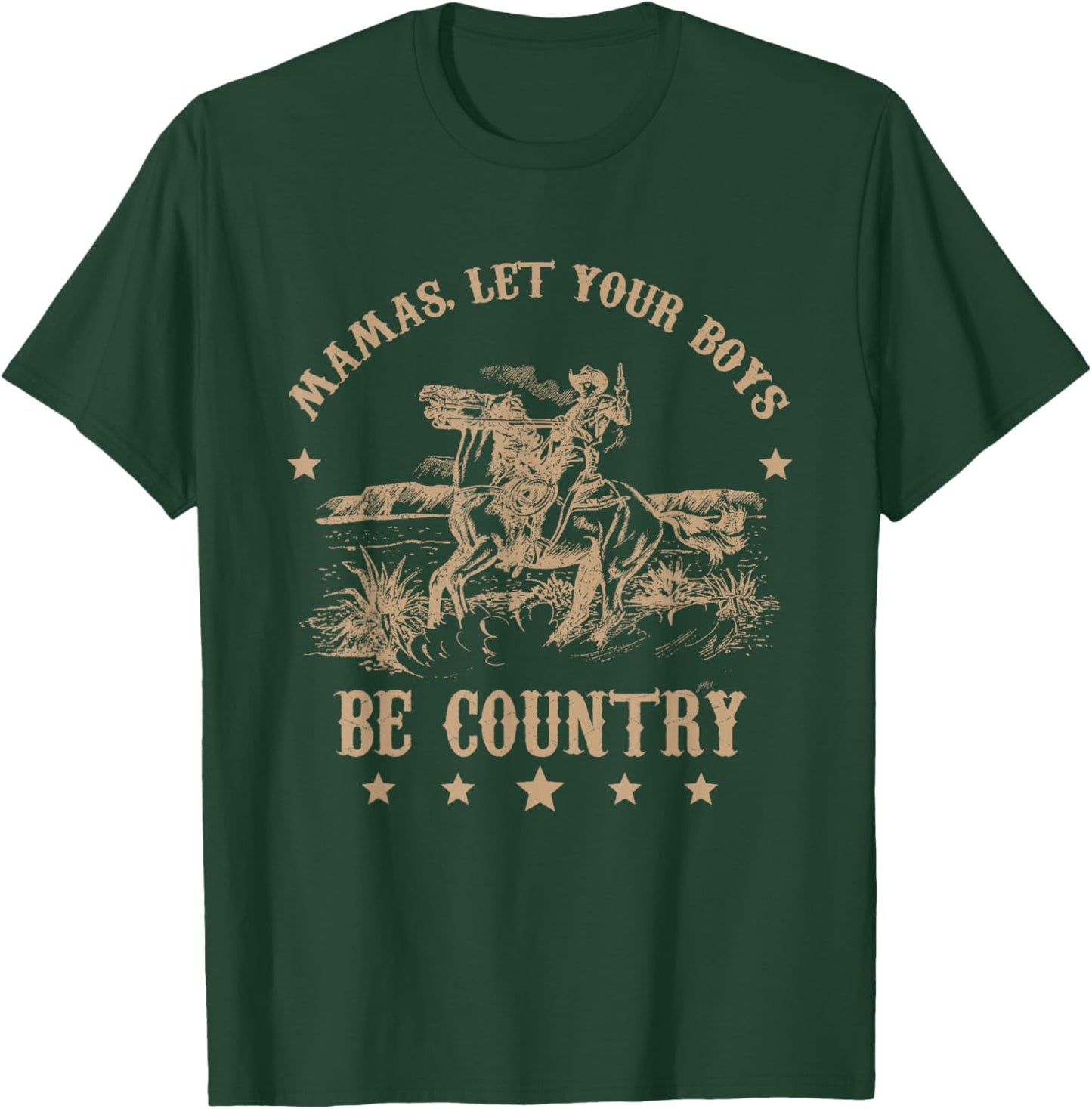 Mamas, Let Your Boys Be Country T-Shirt - T-Shirt | Forest