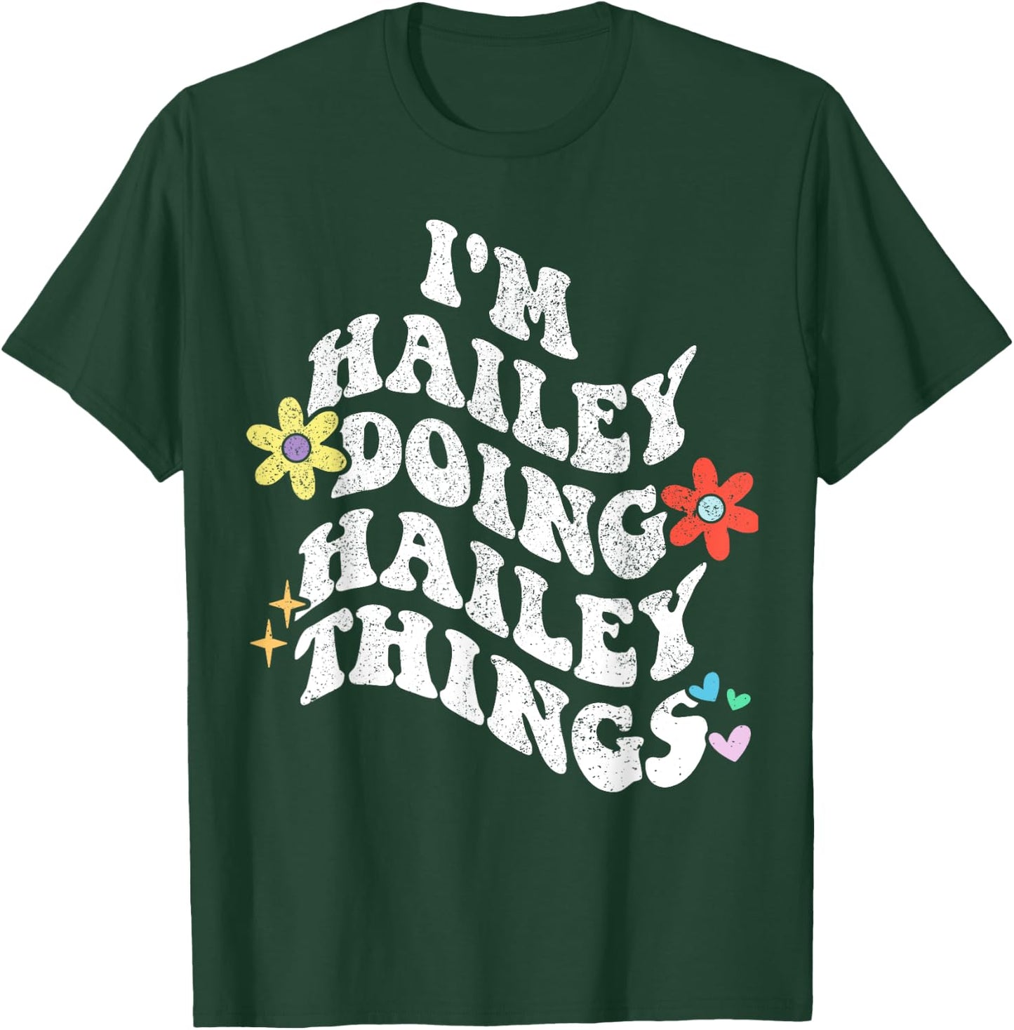 Personalized Name Mothers Day outfit Retro Groovy Im HAILEY Doing HAILEY Things Funny Mother's T-Shirt - T-Shirt | Forest
