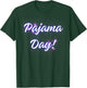 Pajama Day at School! Teachers, Students, Faculty, Staff! PJ T-Shirt - T-Shirt | Forest