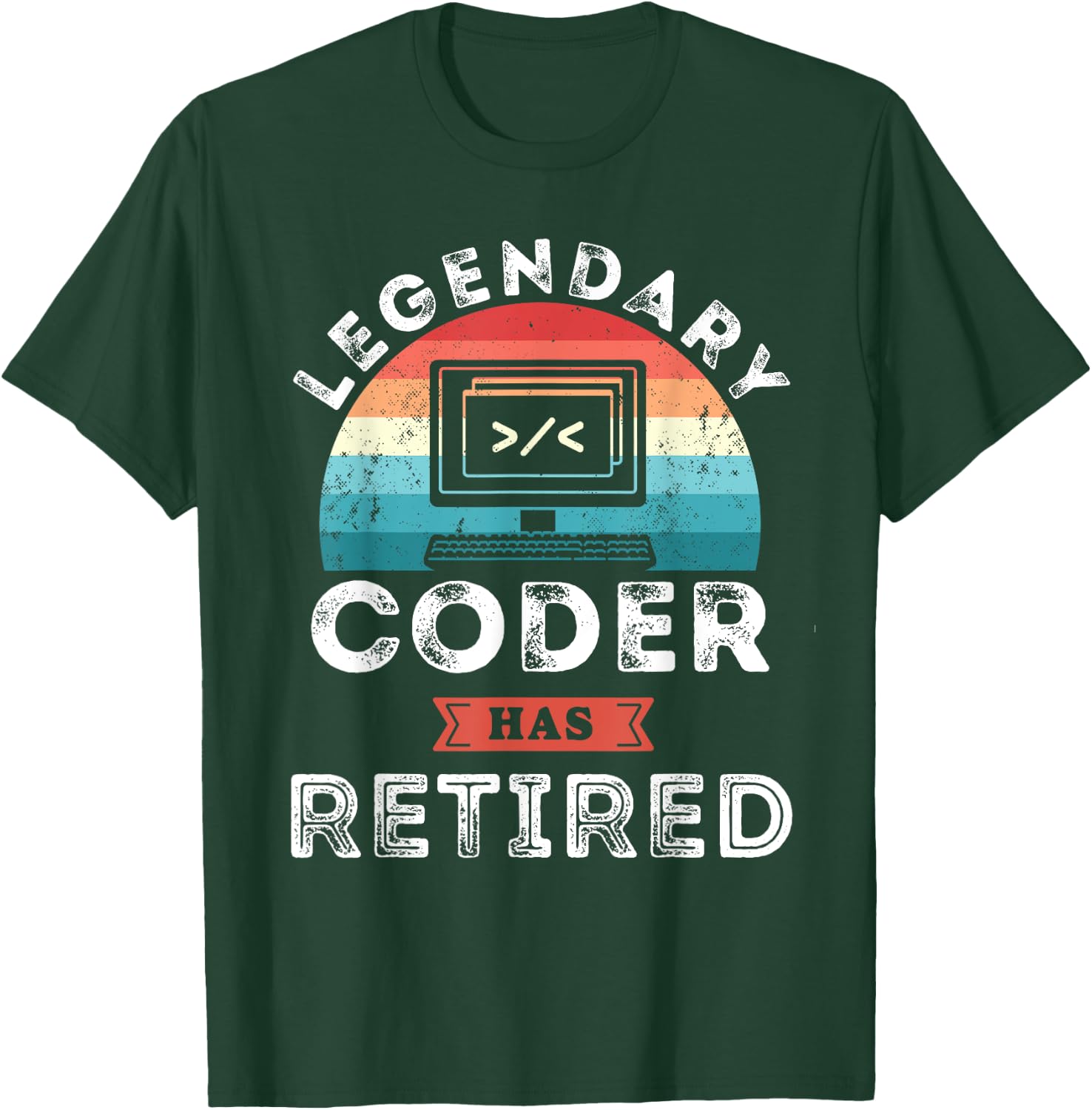 Legendary Coder has retired, Coder Retirement Gifts T-Shirt - T-Shirt | Forest