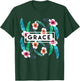 Grace On Flowers Religion Faith God Jesus Christian Gift T-Shirt - T-Shirt | Forest