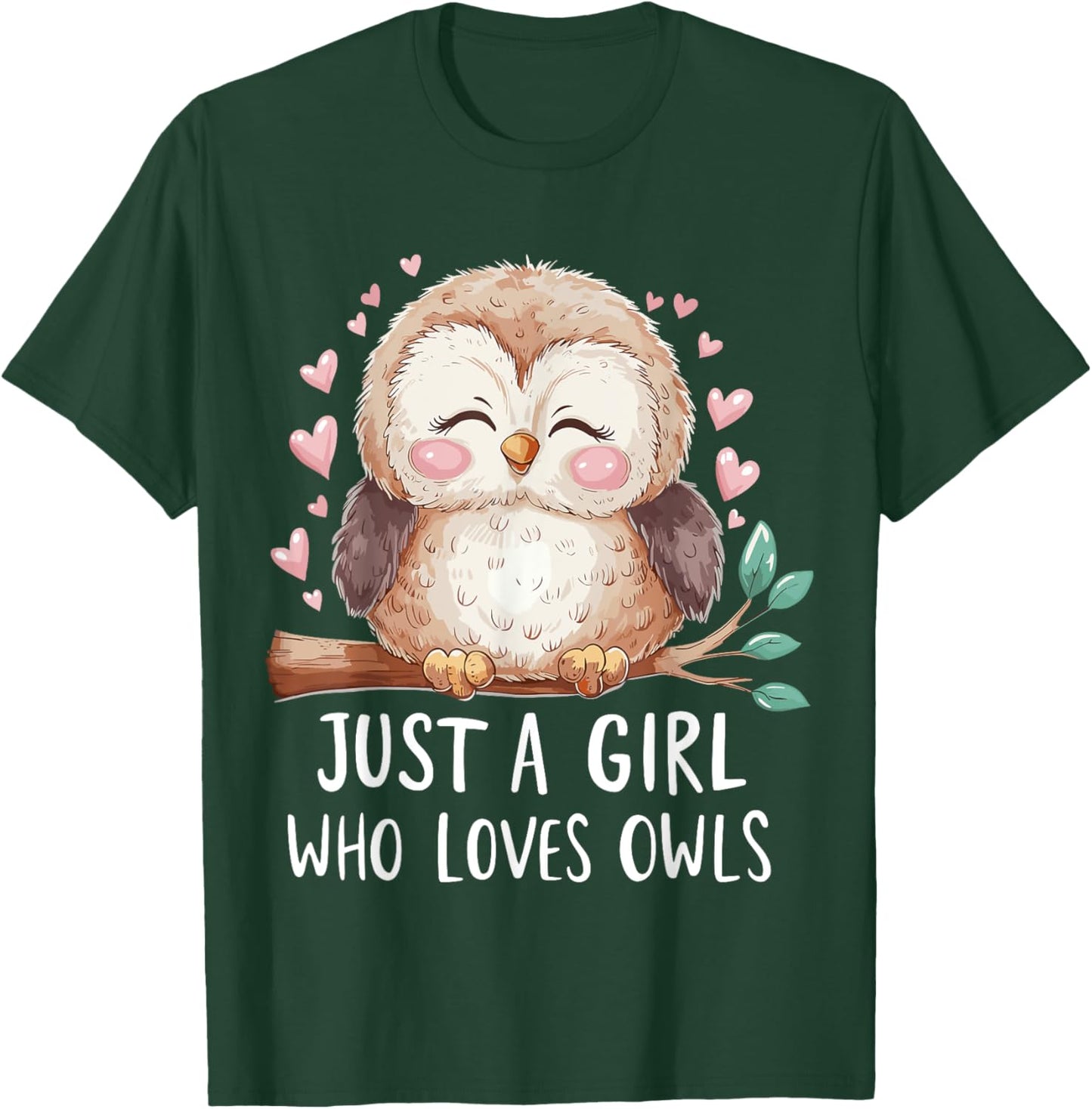Just a Girl Who Loves Owls Cute Owl T-Shirt - T-Shirt | Forest
