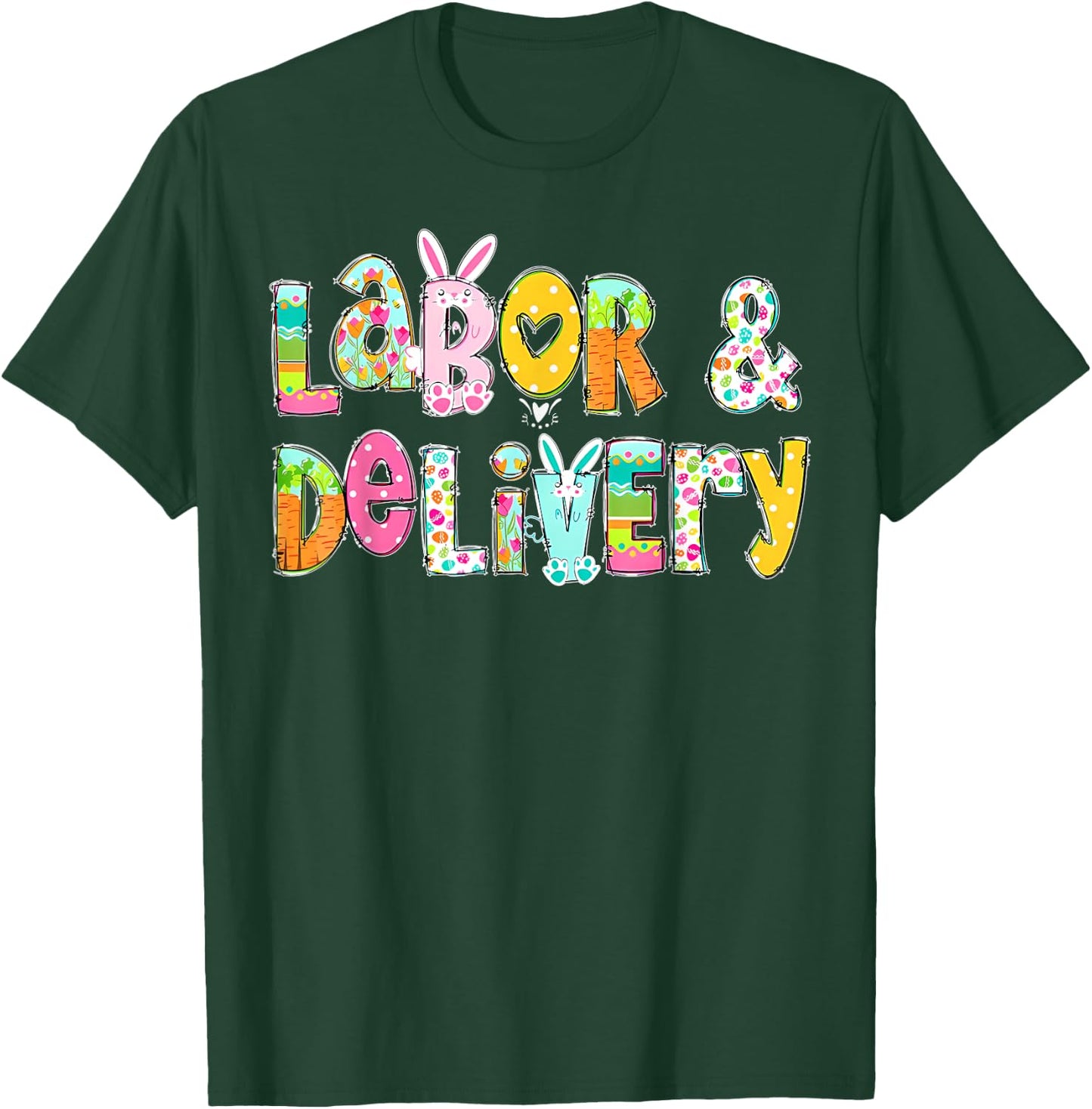 Labor And Delivery Easter Group Matching Team Easter Nurse T-Shirt - T-Shirt | Forest