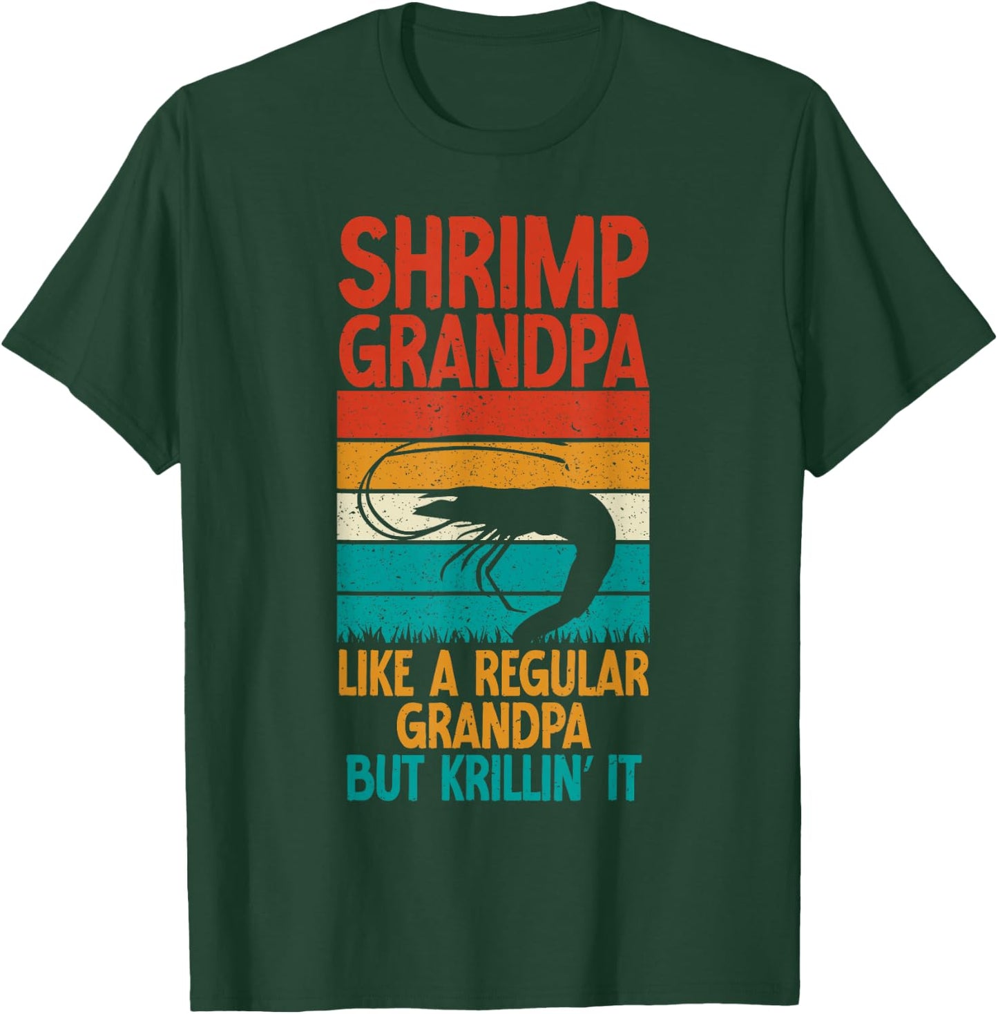 Shrimp Grandpa like a regular Grandpa but krillin it Shrimp T-Shirt - T-Shirt | Forest
