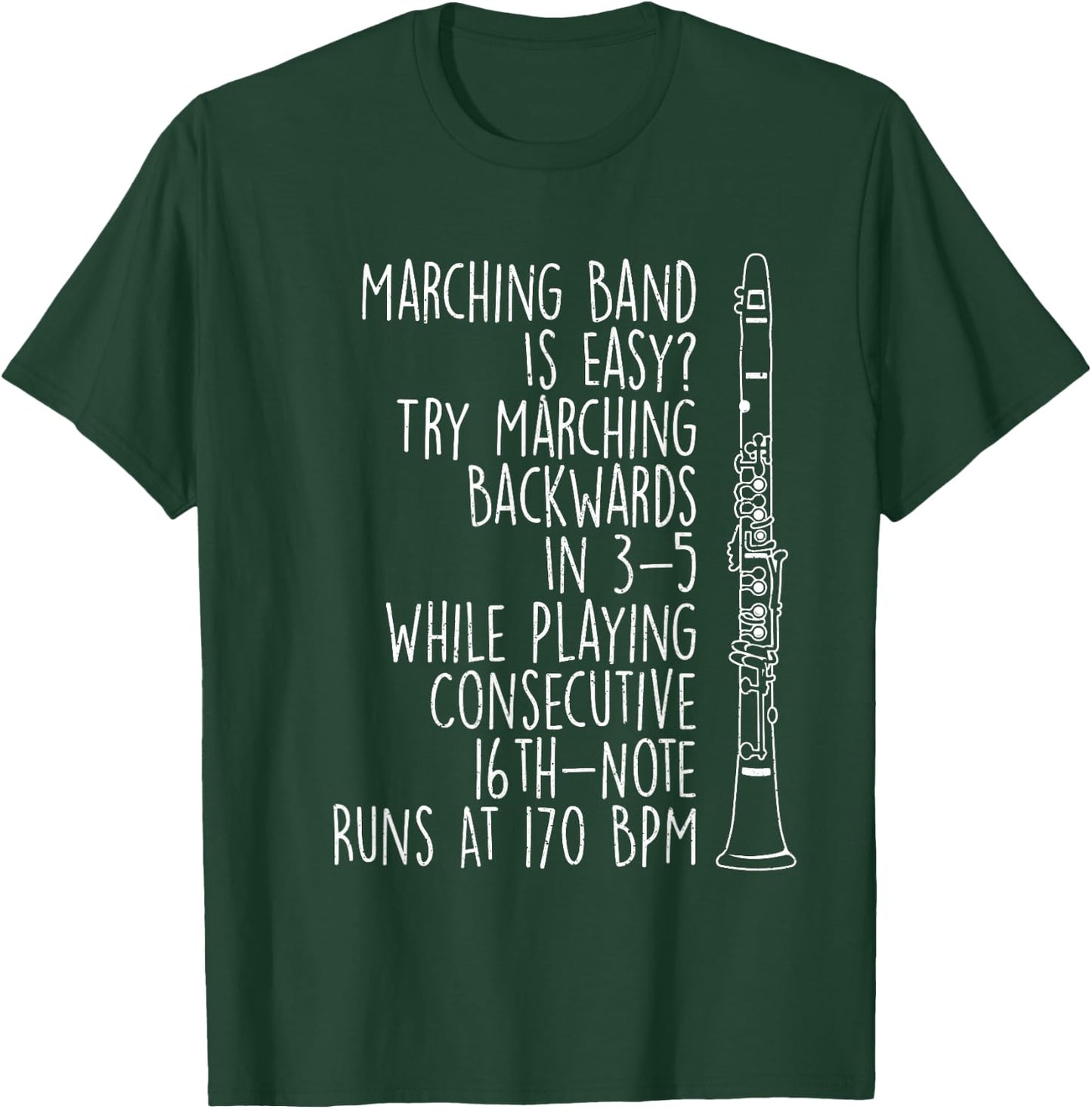 Marching Band Is Easy - Music Clarinet Player Clarinetist T-Shirt - T-Shirt | Forest