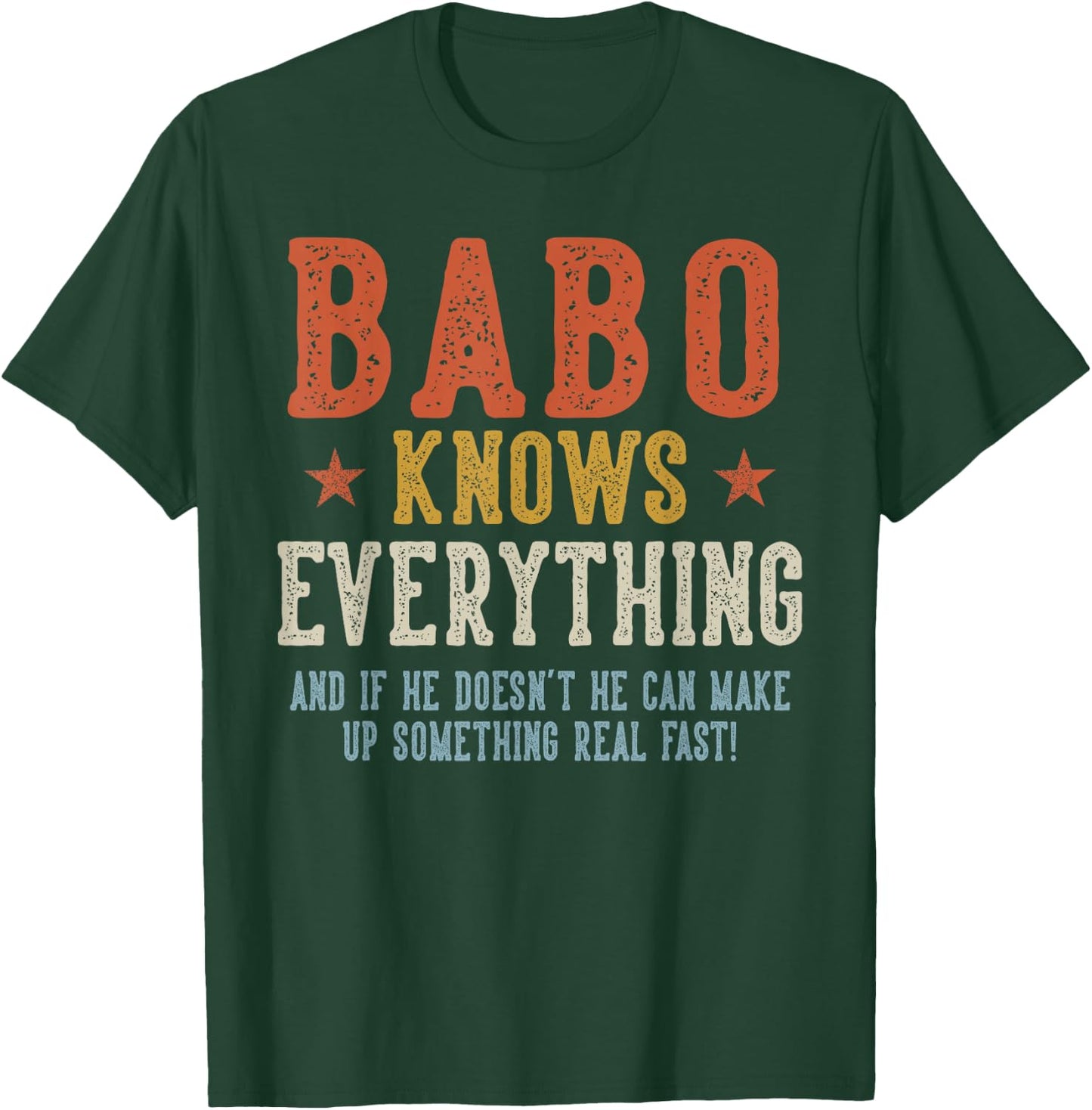 BABO Knows Everything Father's Day Retro Vintage T-Shirt - T-Shirt | Forest