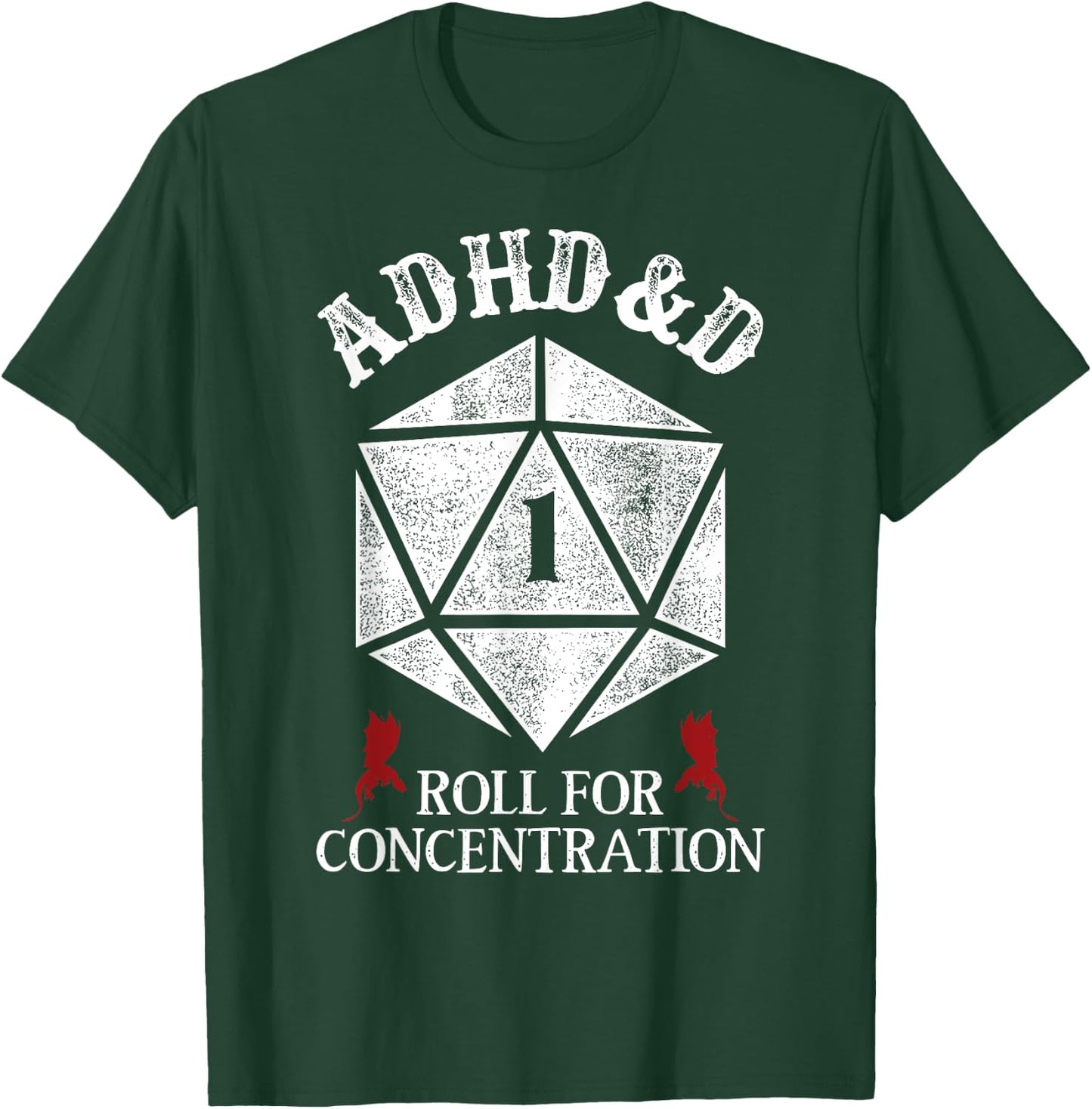 ADHD&D Roll For Concentration Fantasy Role Playing Game T-Shirt - T-Shirt | Forest