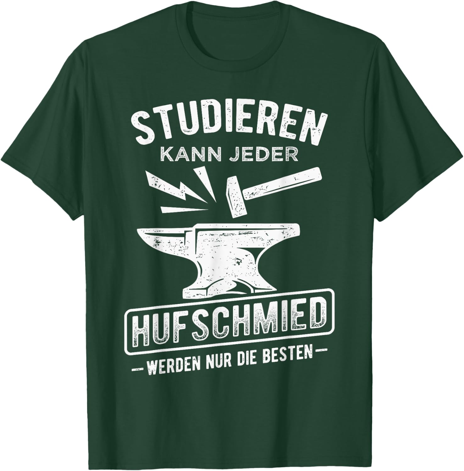Men's Studier kann jeder Hufschmied werden nur die Beste T-Shirt - T-Shirt | Forest