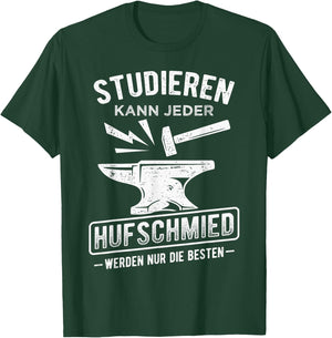 Men's Studier kann jeder Hufschmied werden nur die Beste T-Shirt - T-Shirt | Forest