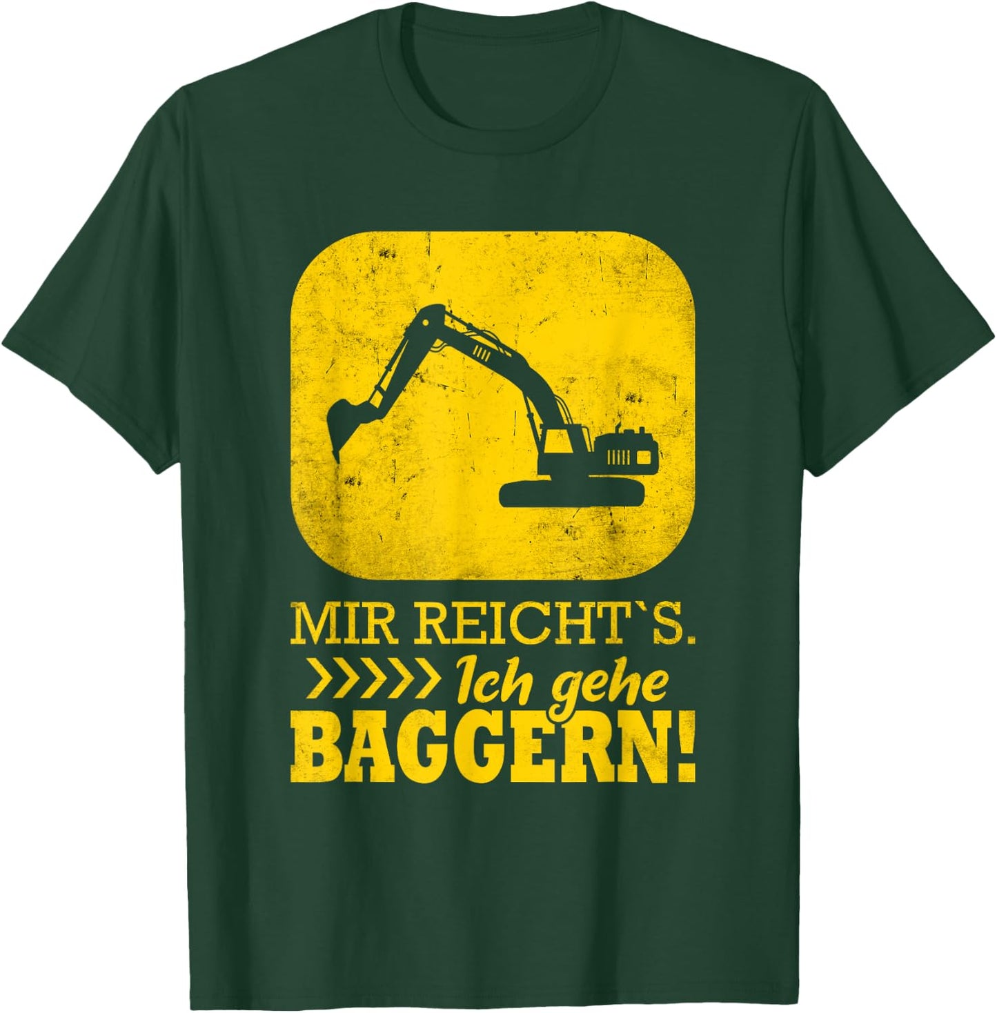 Baggerfahrer lustiger Spruch Bagger T-Shirt - T-Shirt | Forest