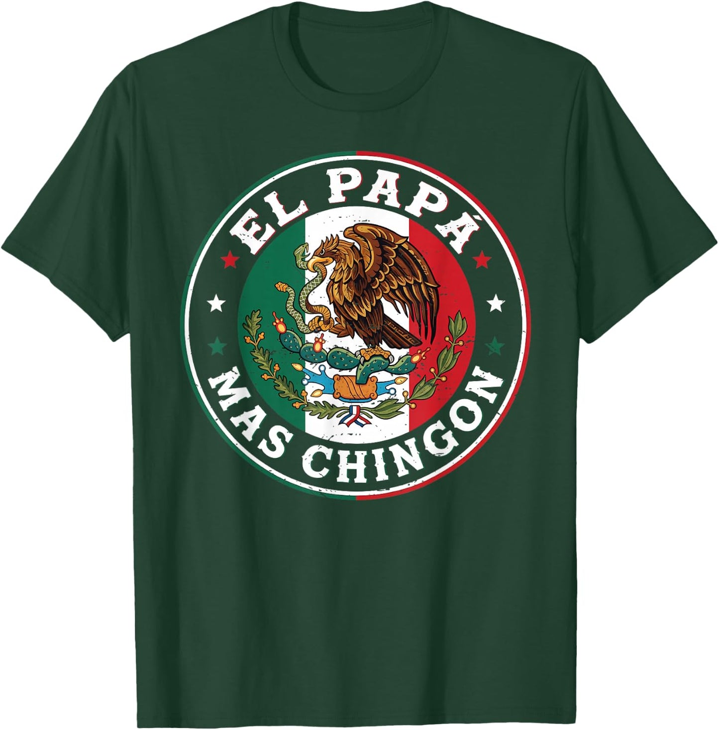 Fathers Day El Papa Mas Chingon Spanish Mexican Dad Men T-Shirt - T-Shirt | Forest