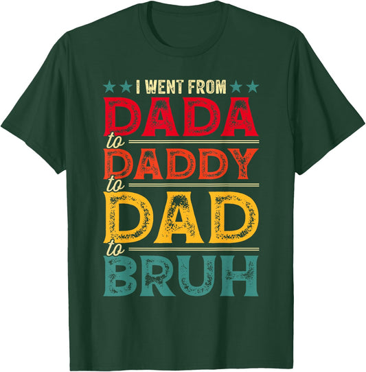 Funny Dad Evolution Dada Daddy Dad Bruh Father's Day Men T-Shirt - T-Shirt | Forest