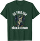 Die Frau Vom Bösen Alten Mann T-Shirt - T-Shirt | Forest