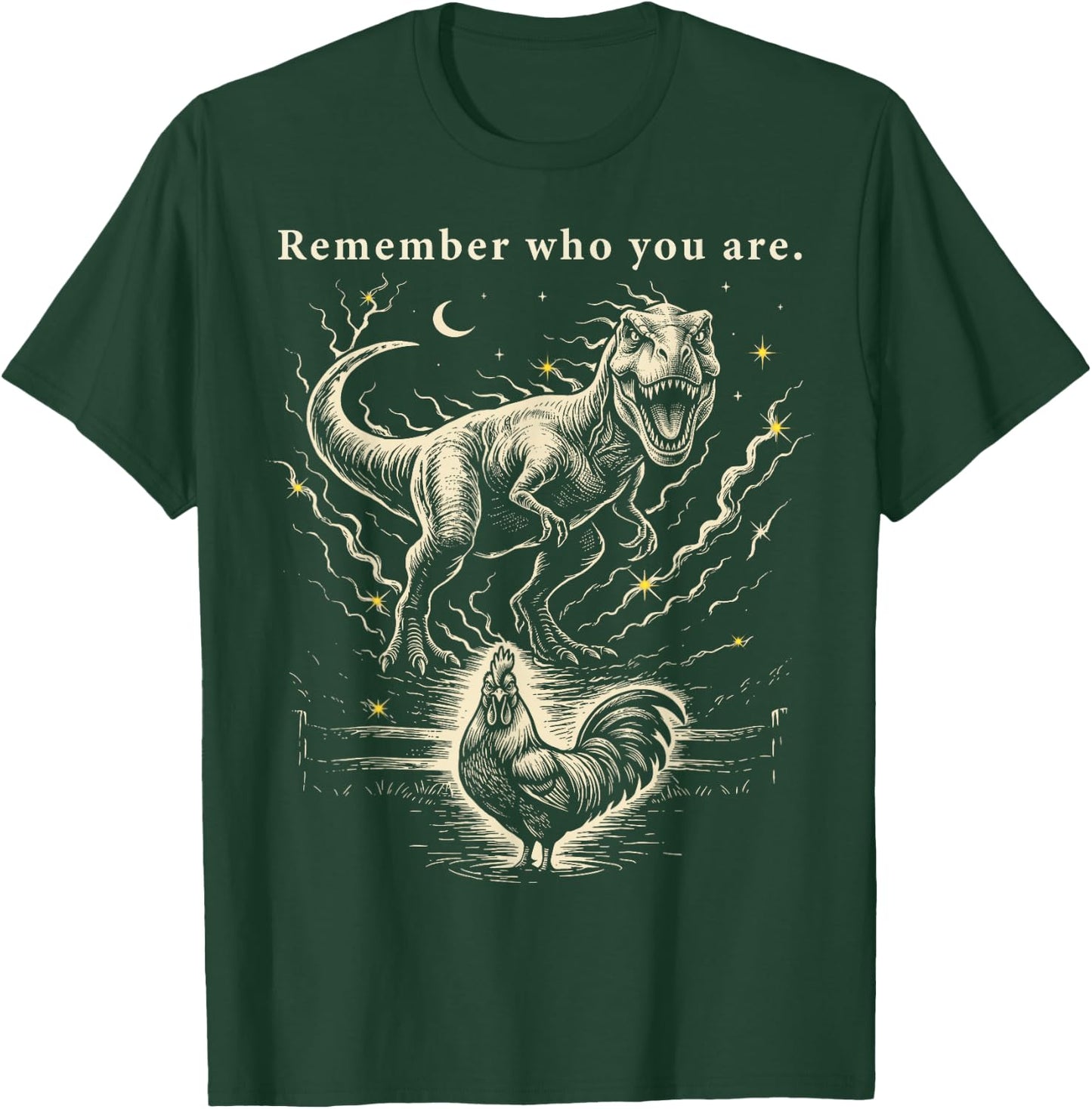 Remember Who You are Dinosaur Chicken Weston Vintage T-Shirt - T-Shirt | Forest