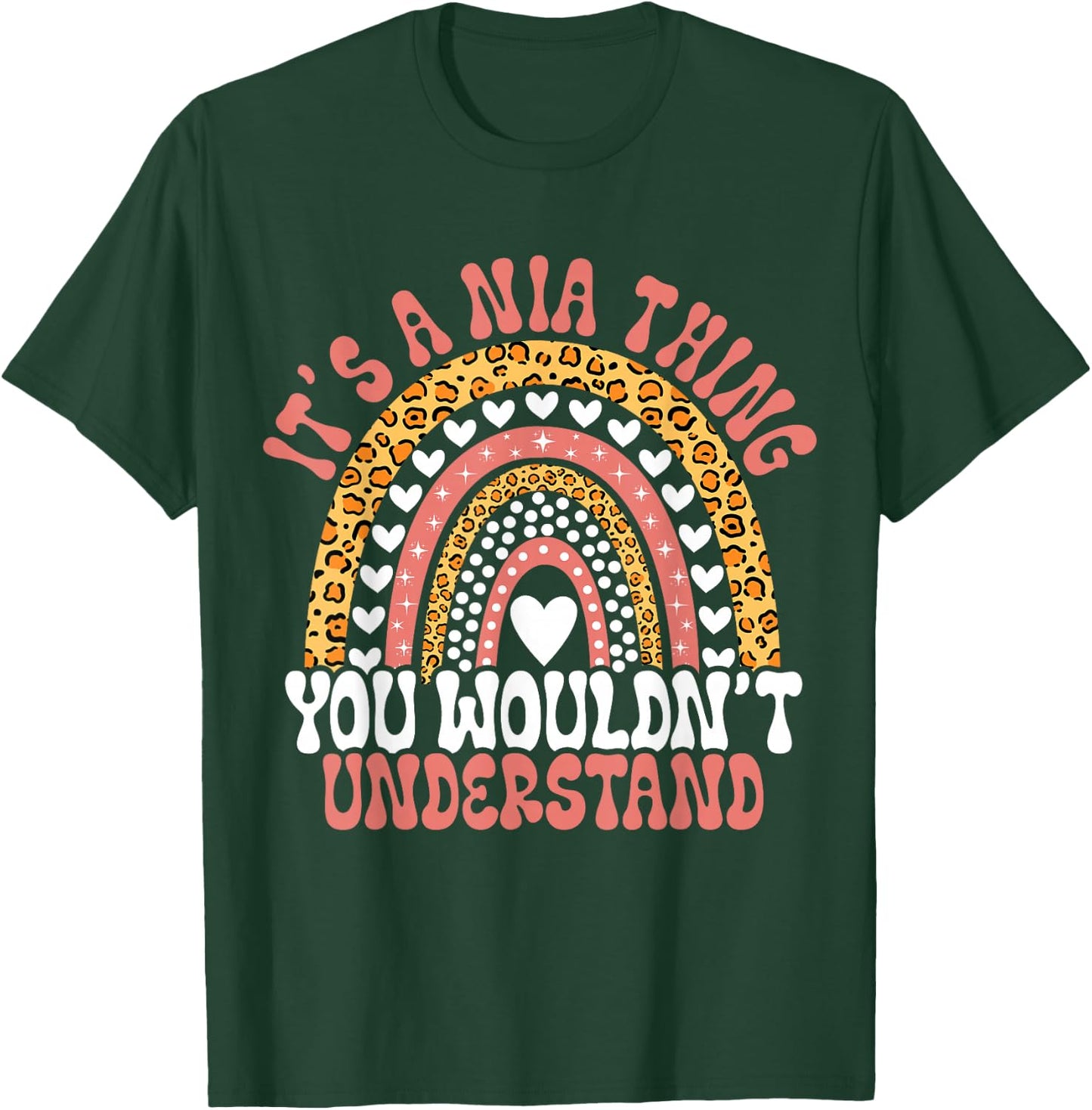 Funny Nia Name Leopard Funny Nia Birthday Quote Nia T-Shirt - T-Shirt | Forest
