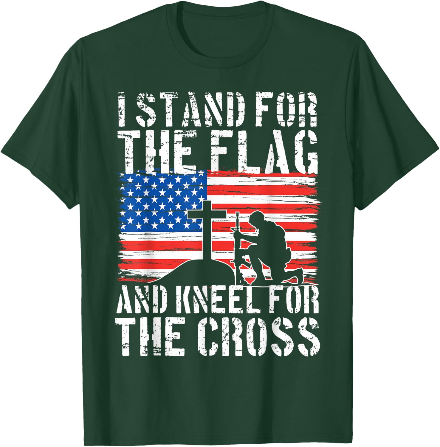 I Stand for The Flag And Kneel for The Cross T-Shirt - T-Shirt | Forest